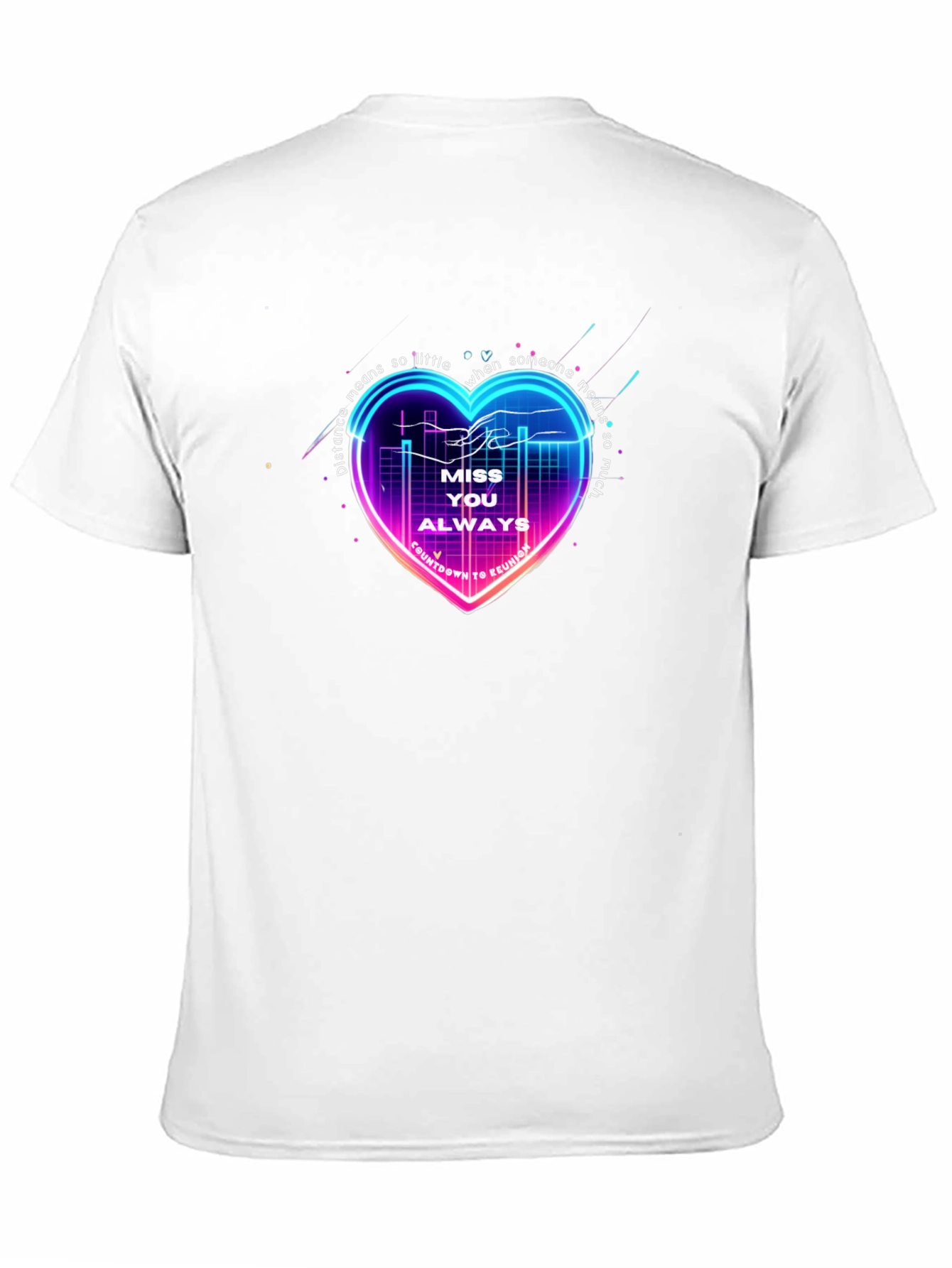 Miss You Always Heart T-Shirt