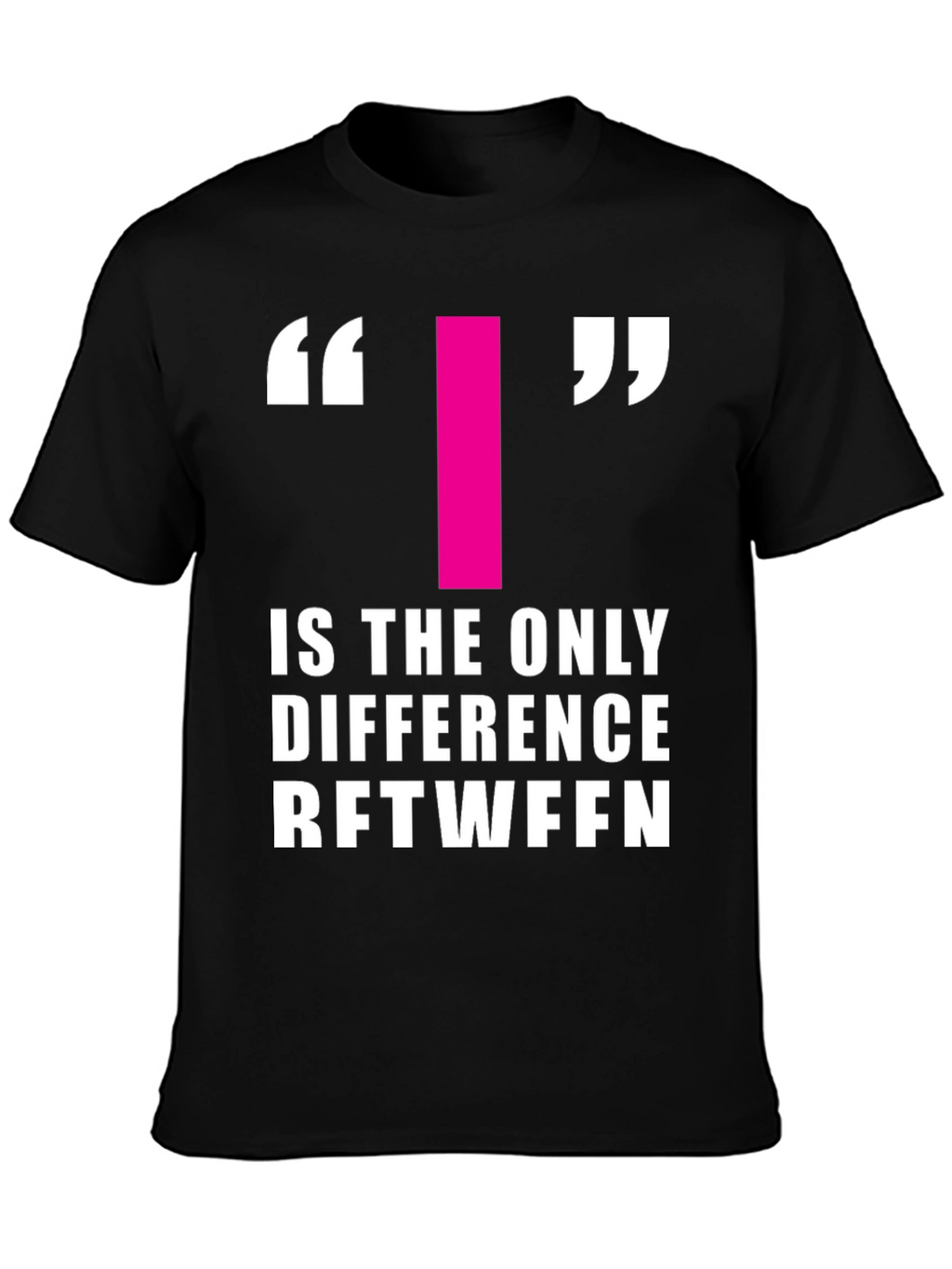Difference T-Shirt - Funny Wordplay Graphic Tee