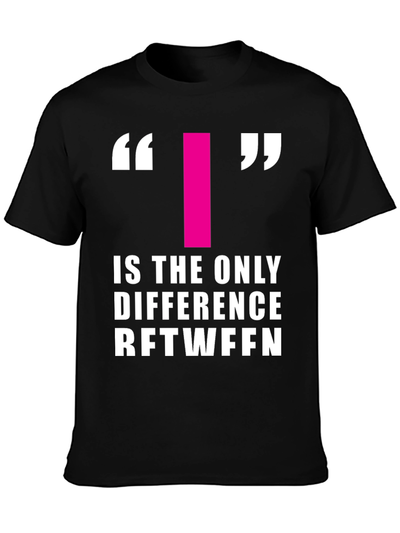 Difference T-Shirt - Funny Wordplay Graphic Tee
