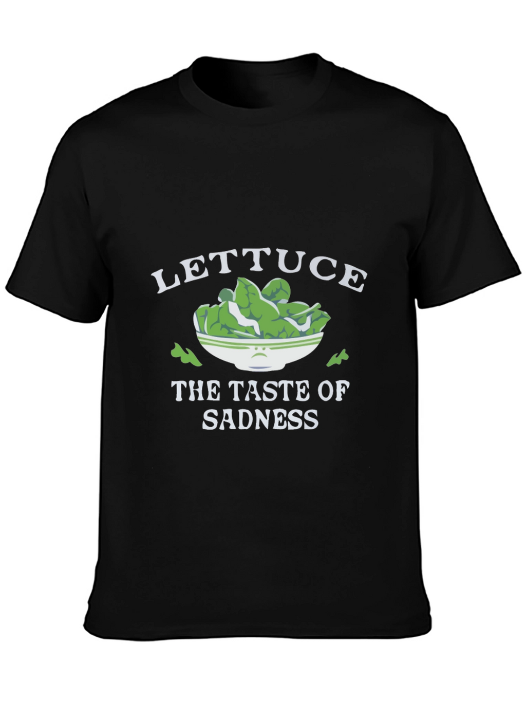 Lettuce The Taste of Sadness Black T-Shirt
