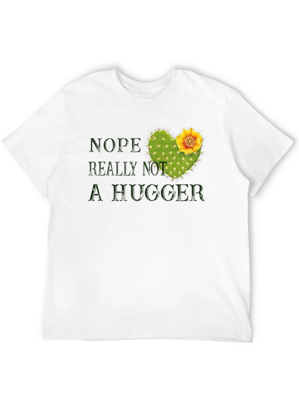 Nope Not A Hugger Cactus Graphic Tee - Unisex