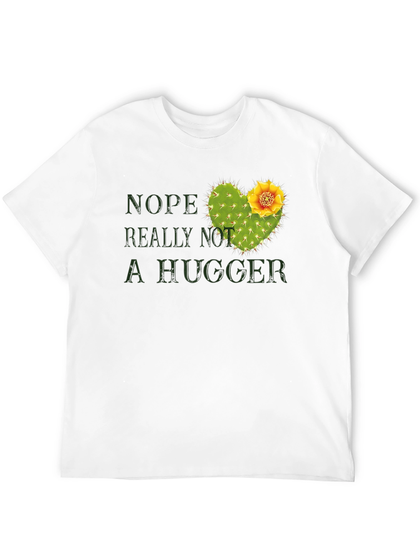 Nope Not A Hugger Cactus Graphic Tee - Unisex