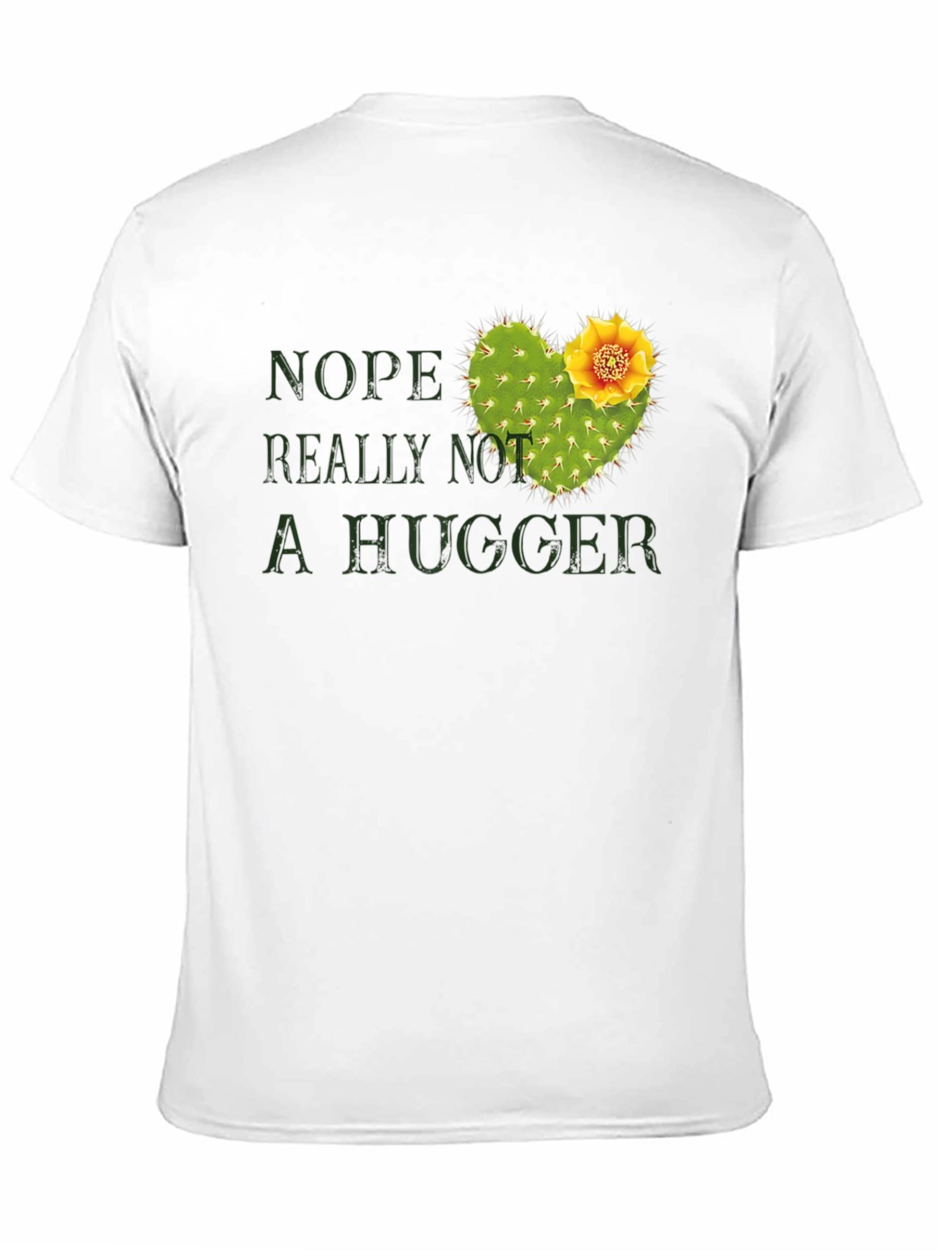Nope Not A Hugger Cactus Graphic Tee - Unisex