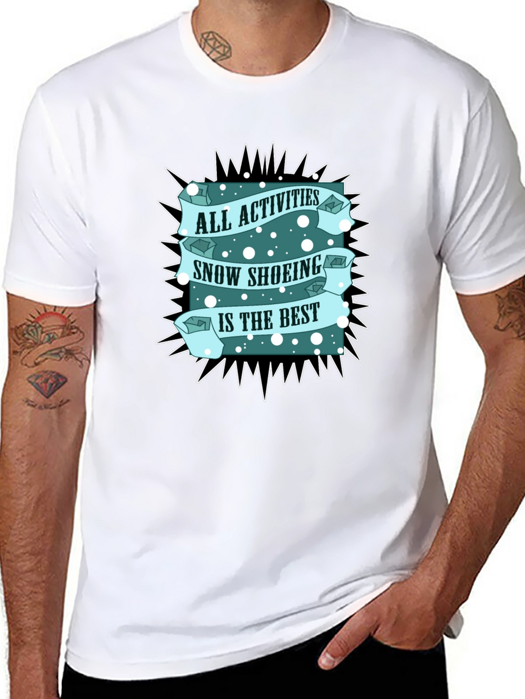Snow Shoeing T-Shirt: All Activities Best Tee
