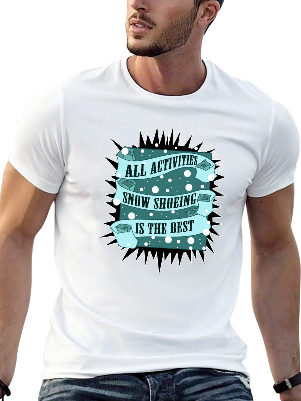 Snow Shoeing T-Shirt: All Activities Best Tee