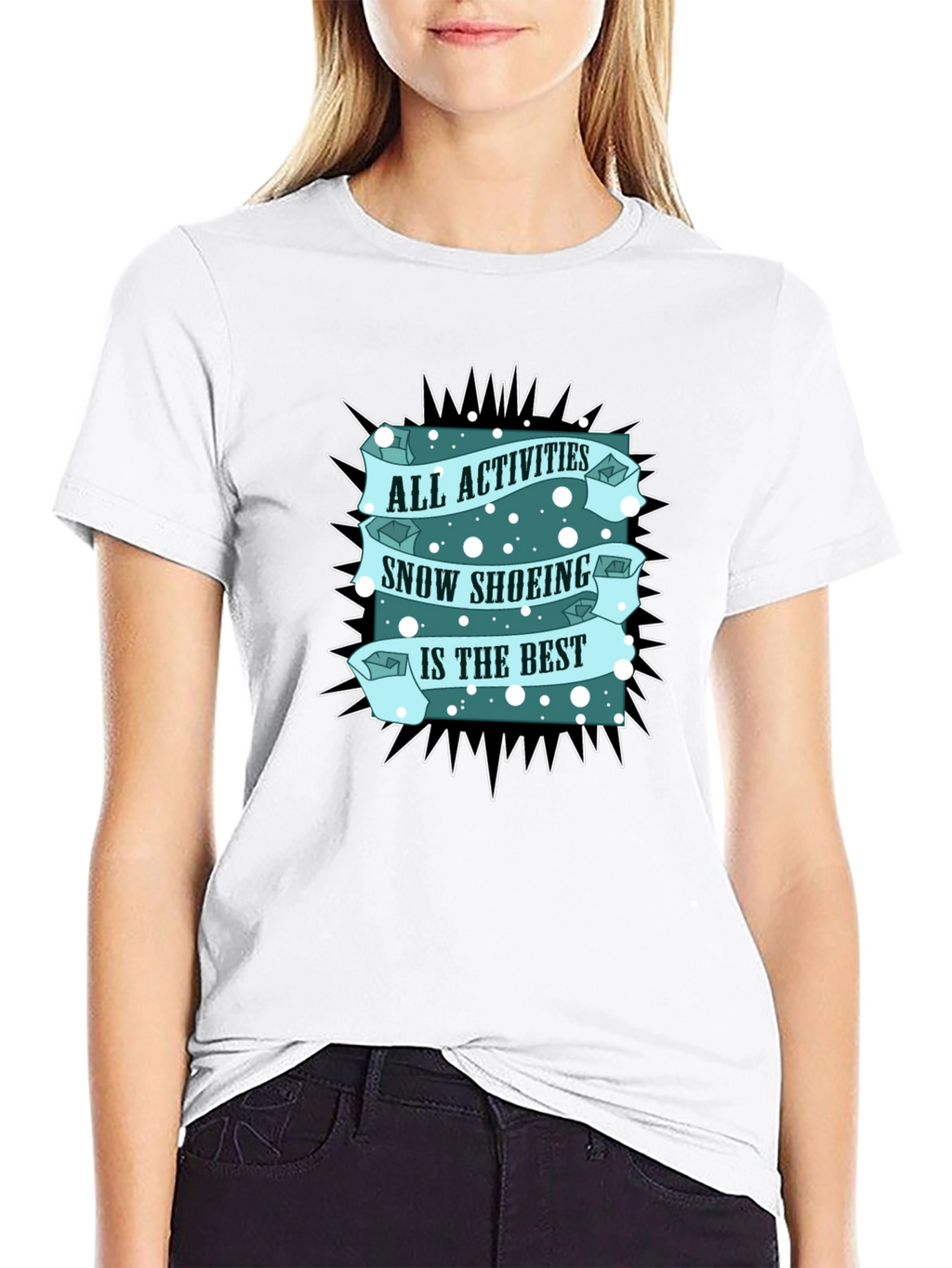 Snow Shoeing T-Shirt: All Activities Best Tee