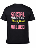 Social Worker Valued Voice T-Shirt