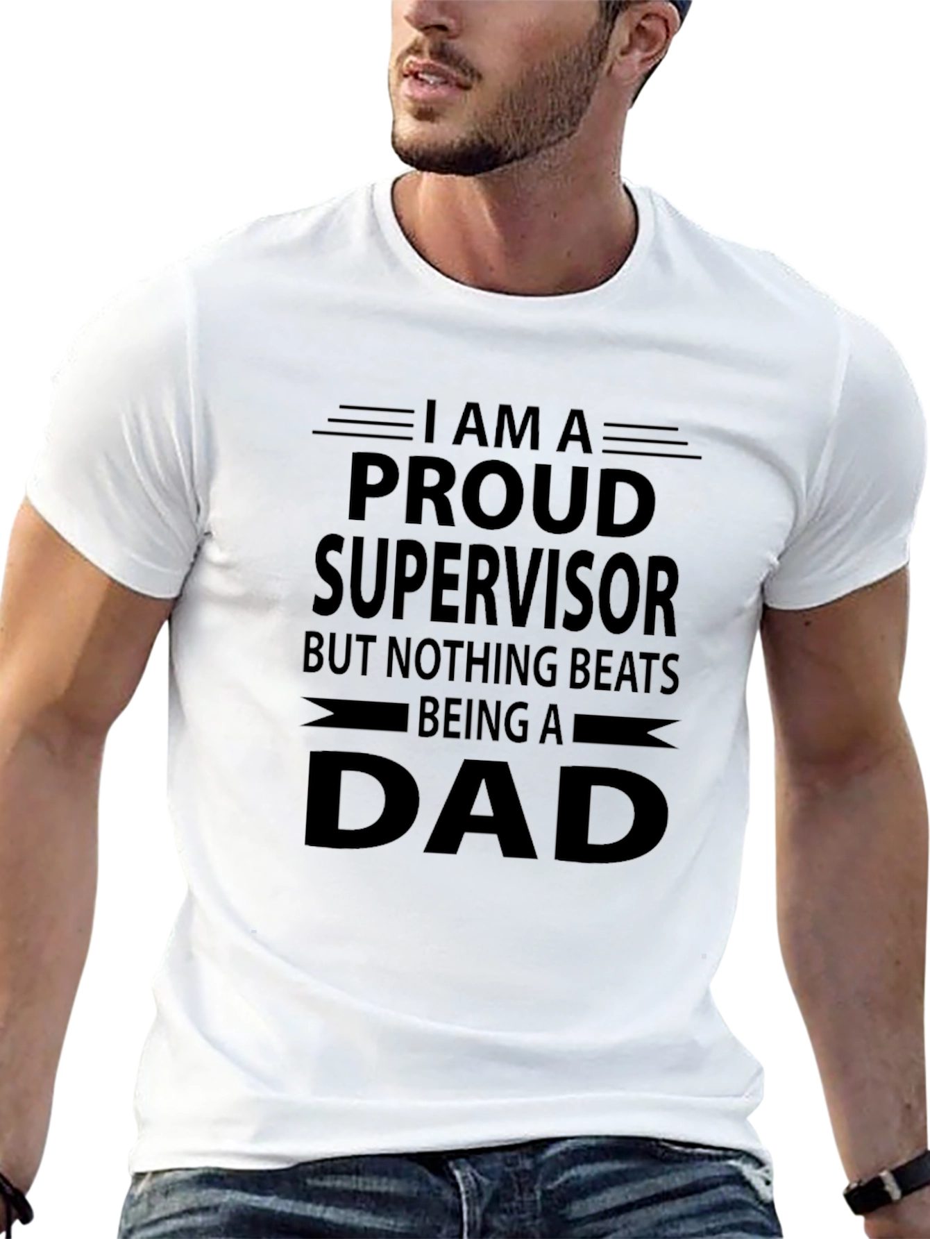 Proud Supervisor Dad Graphic T-Shirt