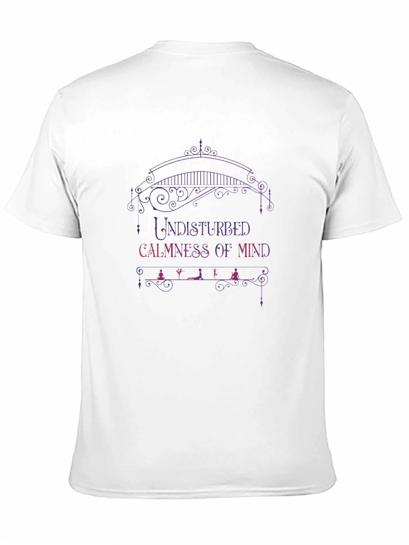 Undisturbed Calmness of Mind T-Shirt
