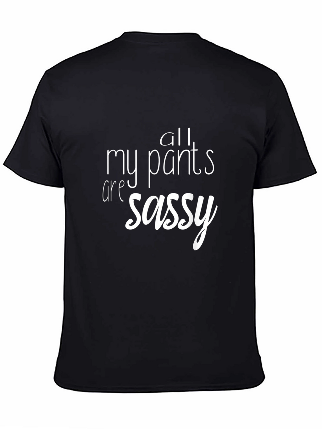 Sassy Pants Graphic Tee - Mens Black T-Shirt