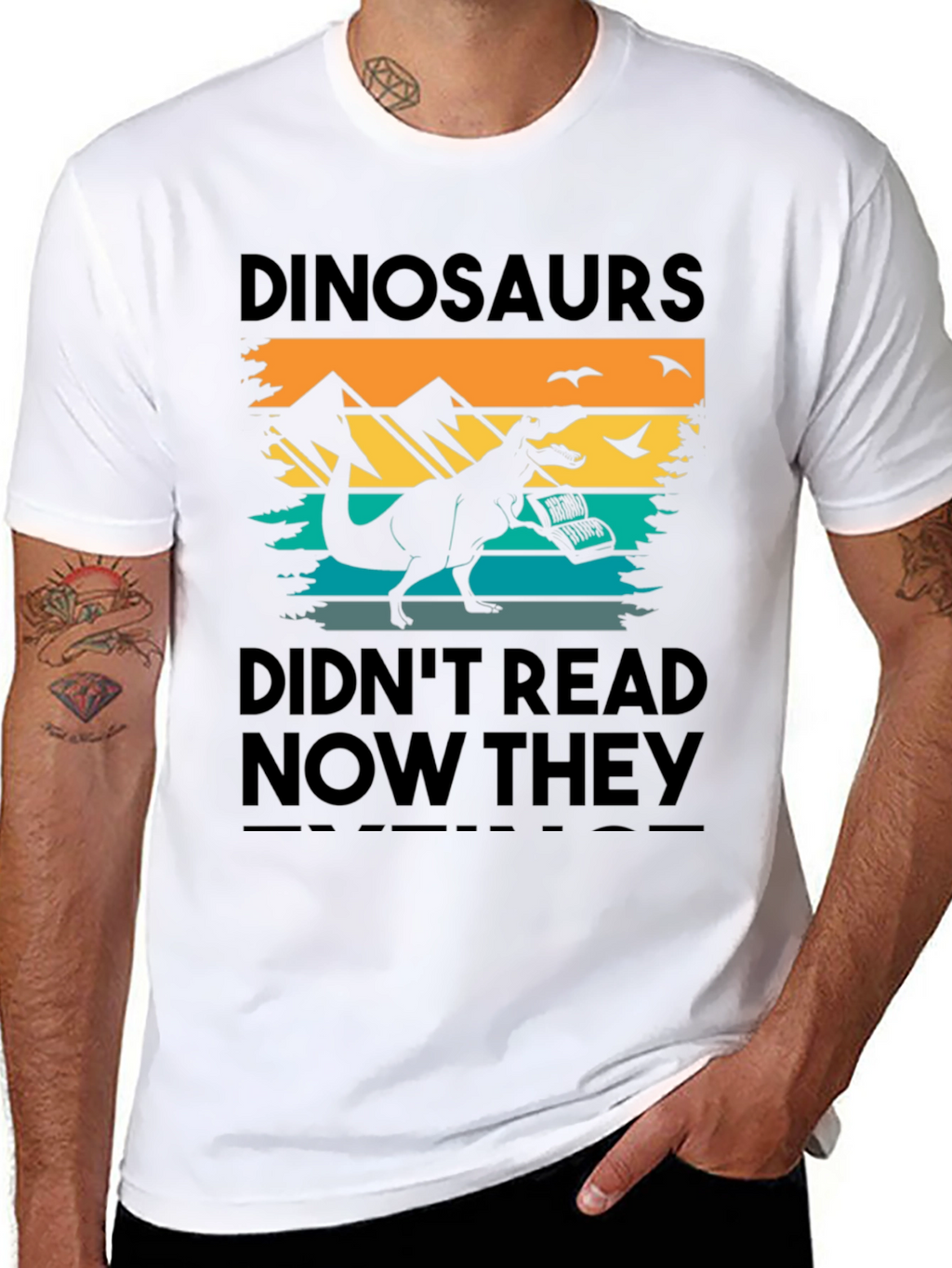 Dinosaurs Didnt Read T-Shirt - Funny Book Lover Tee