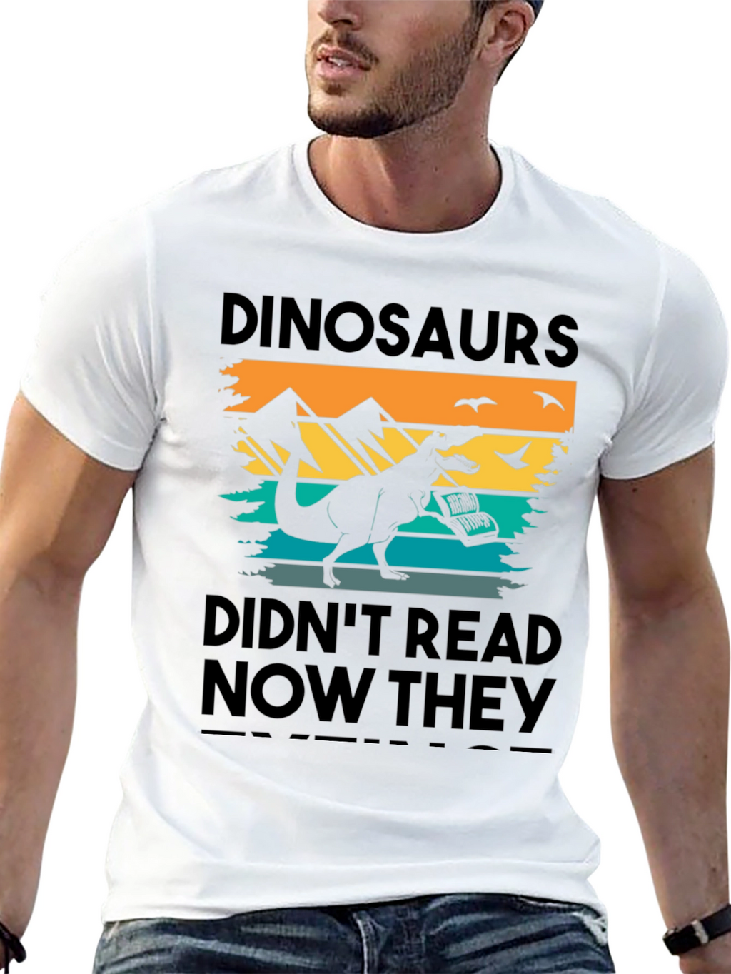 Dinosaurs Didnt Read T-Shirt - Funny Book Lover Tee