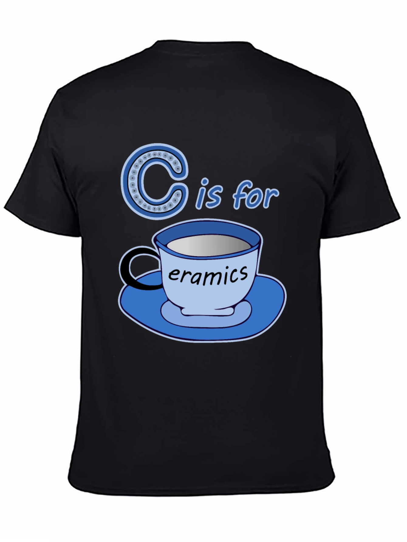 C is for Ceramics Funny T-Shirt