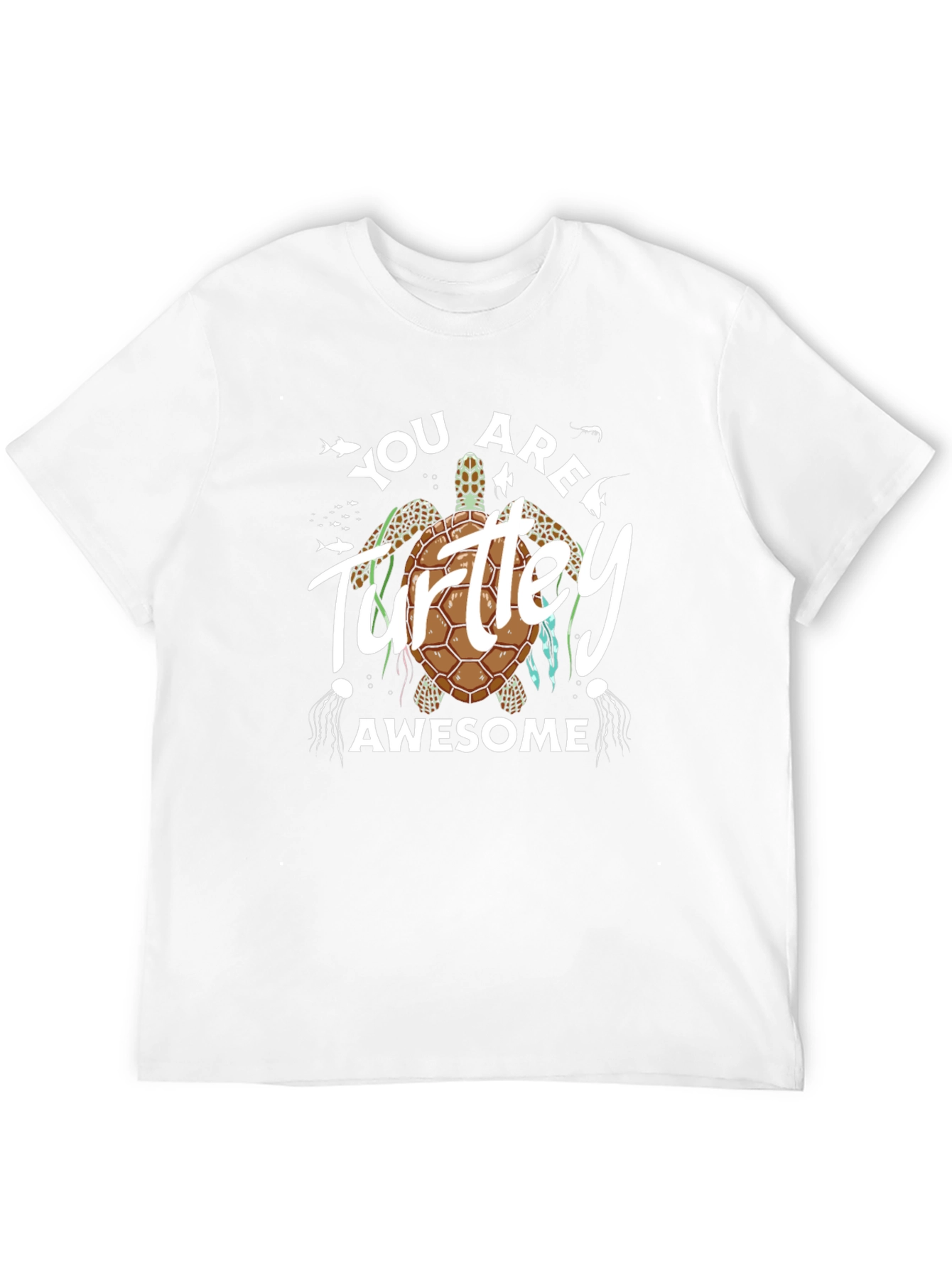 You Are Turtle-y Awesome Graphic Tee