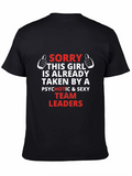 Sorry This Girl Taken Team Leaders Graphic Tee