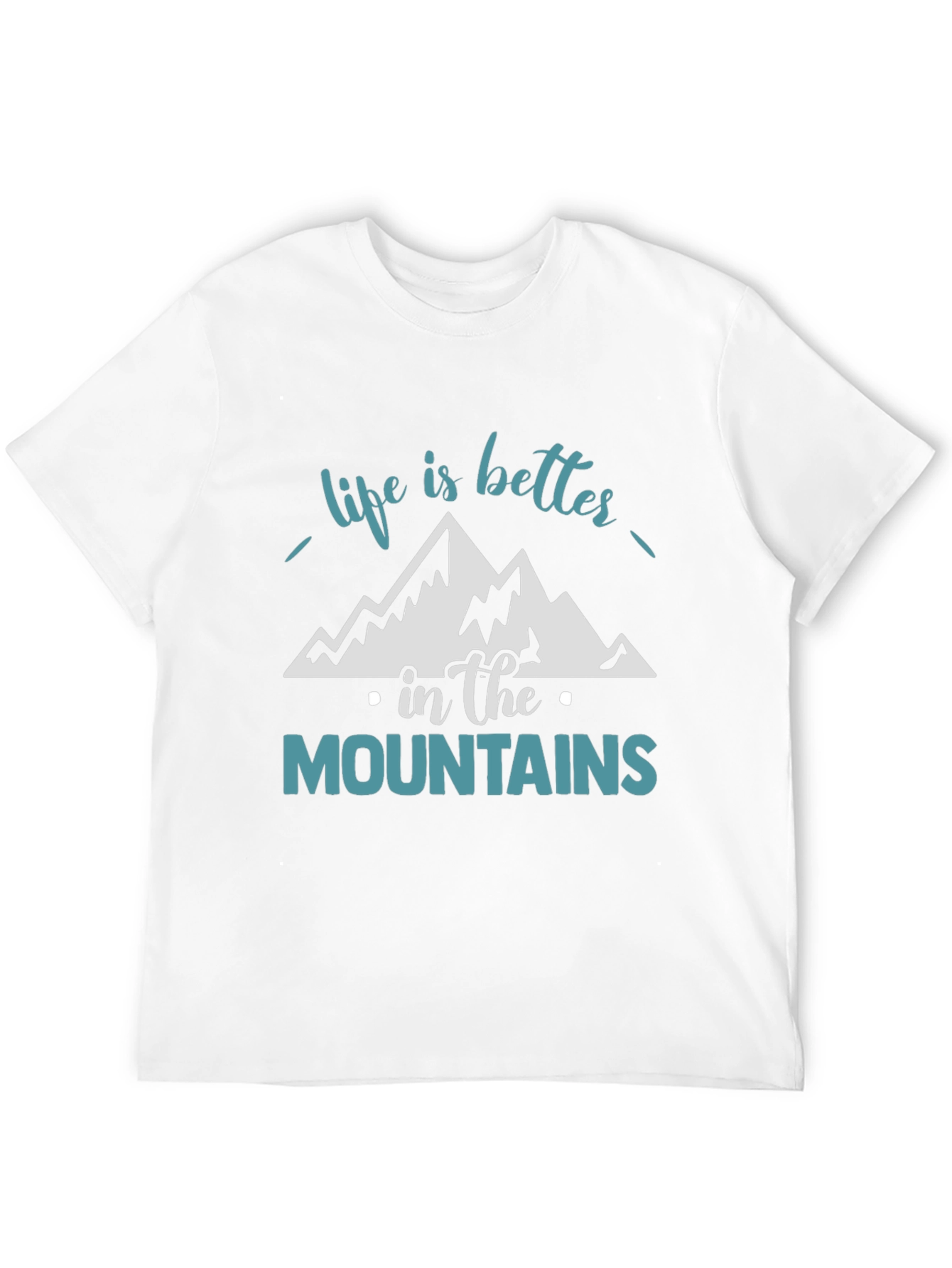 Life is Better in the Mountains Graphic Tee