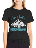 Life is Better in the Mountains Graphic Tee