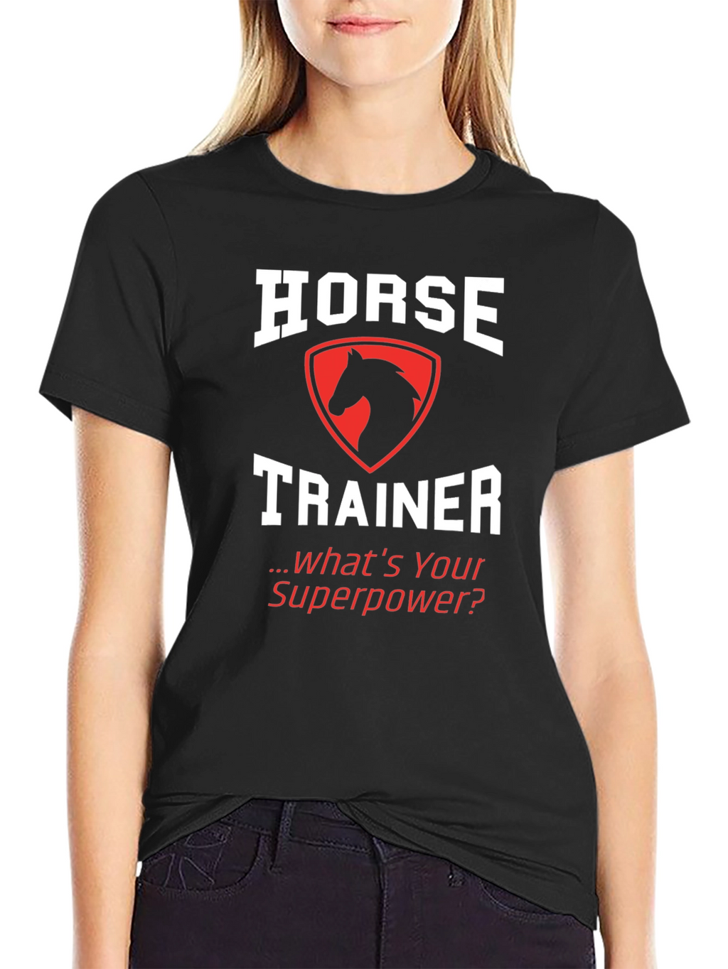 Horse Trainer T-Shirt: Whats Your Superpower?