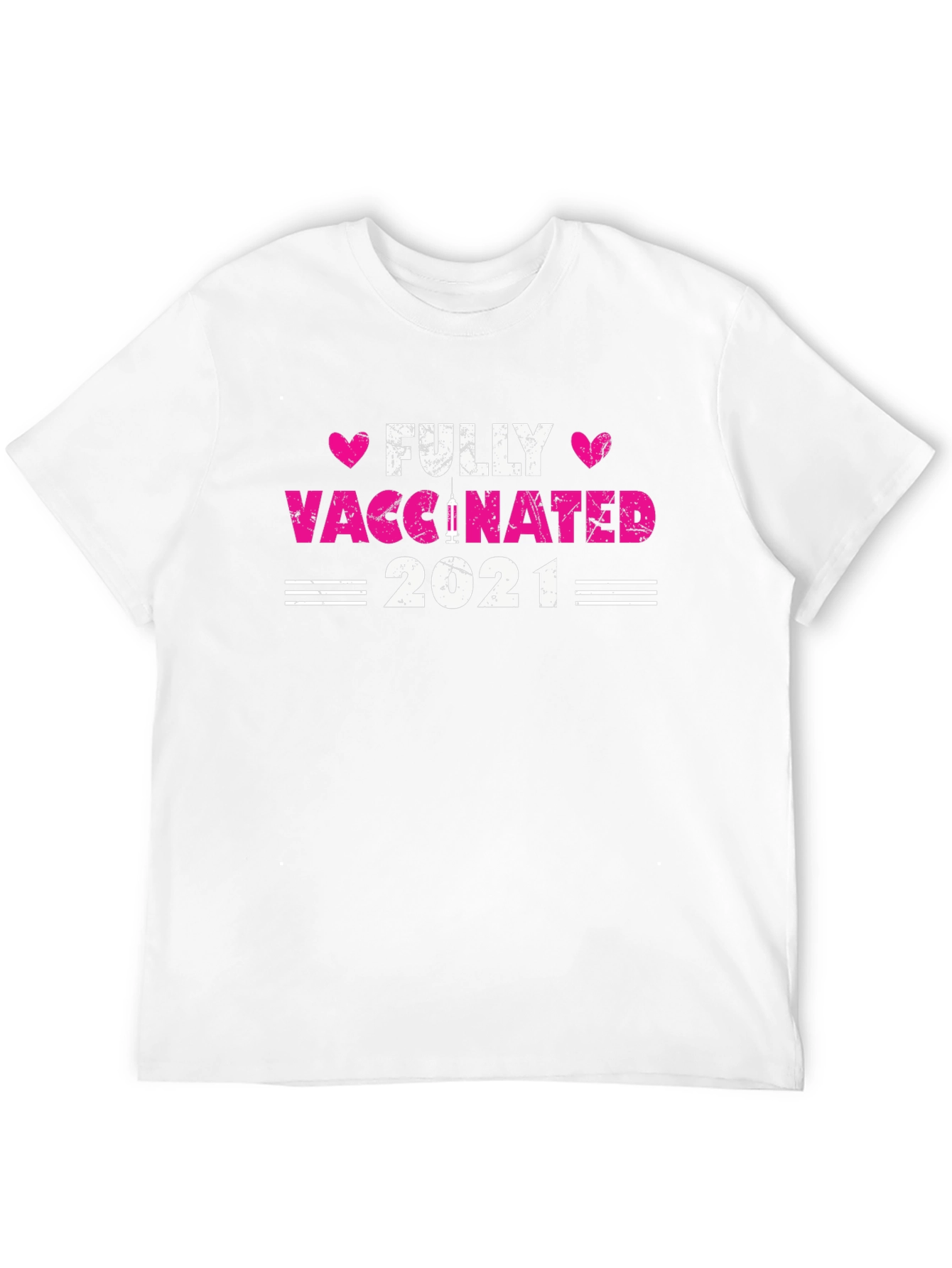 Fully Vaccinated 2021 T-Shirt
