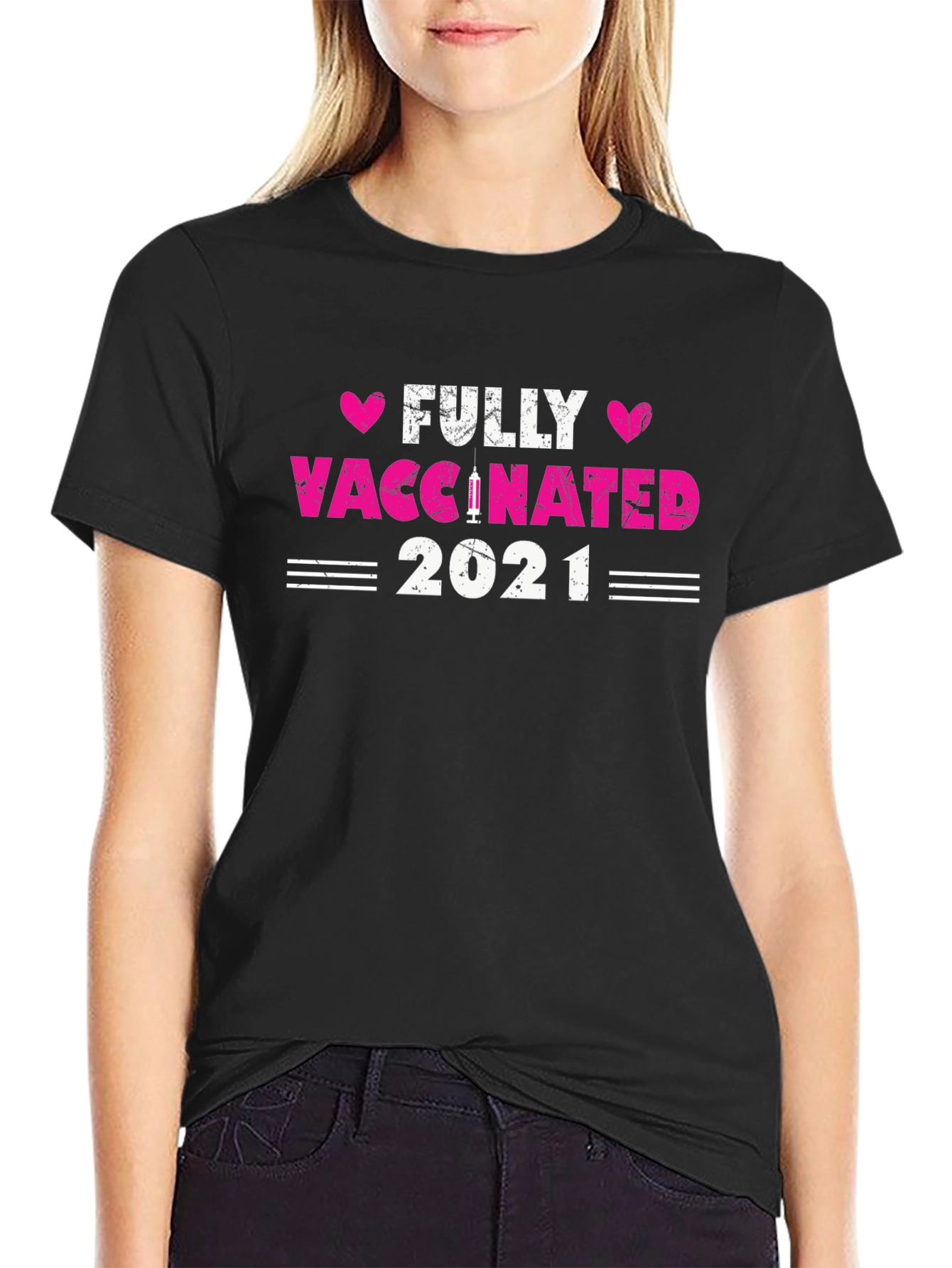 Fully Vaccinated 2021 T-Shirt