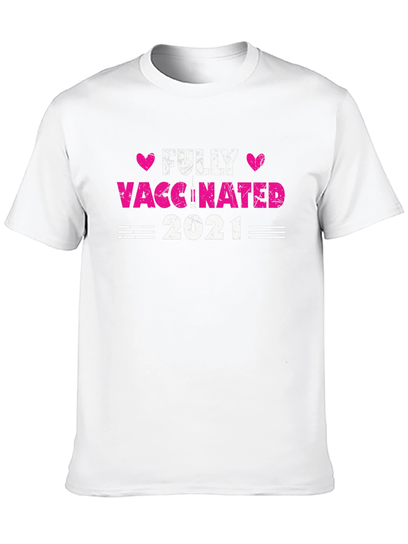 Fully Vaccinated 2021 T-Shirt