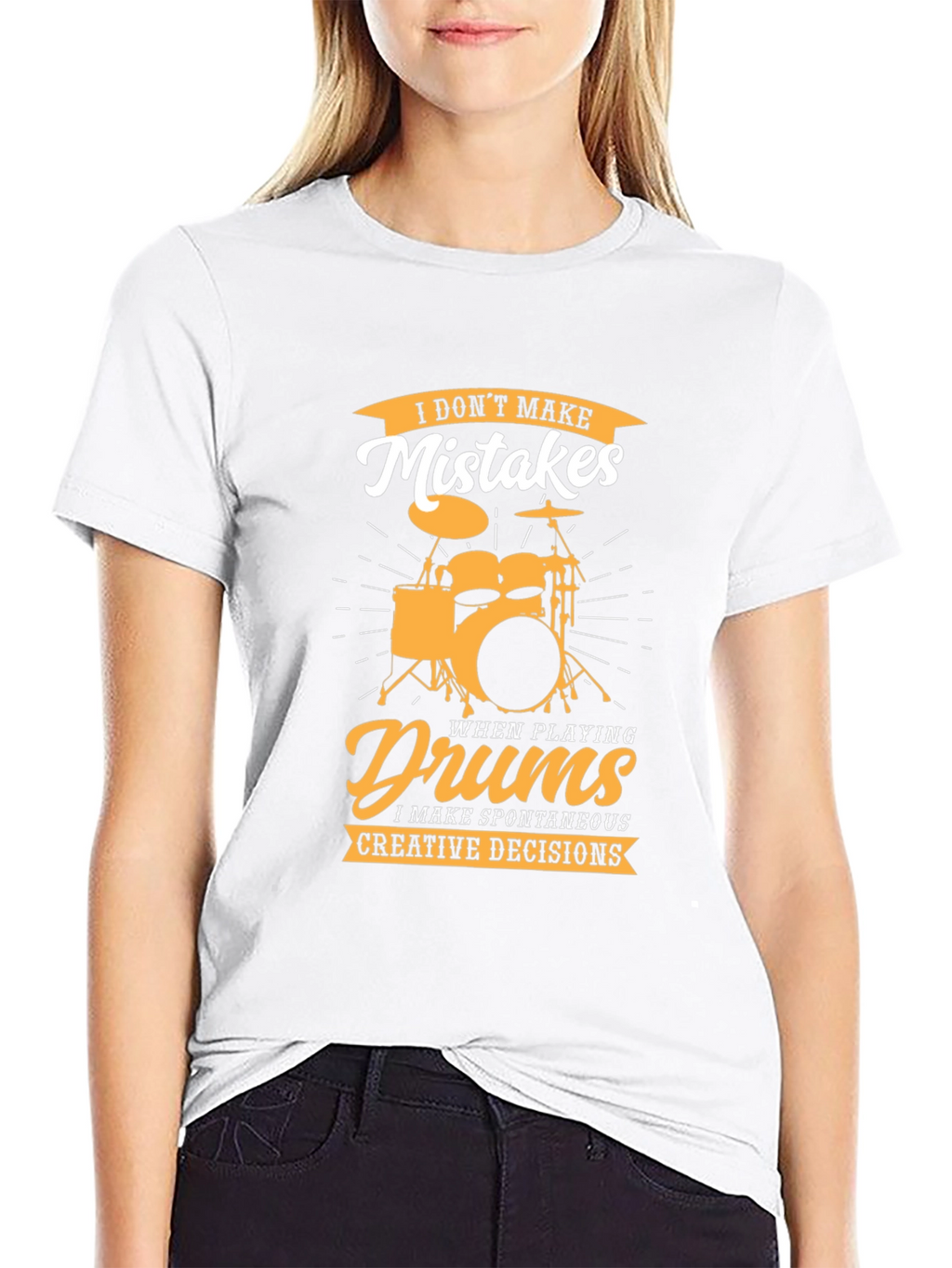 Drummer T-Shirt: I Dont Make Mistakes