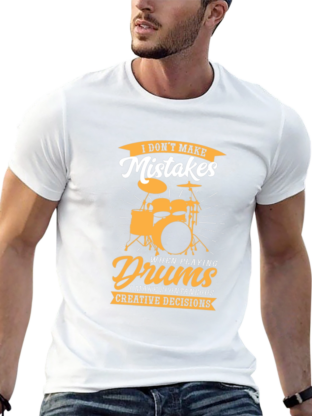 Drummer T-Shirt: I Dont Make Mistakes