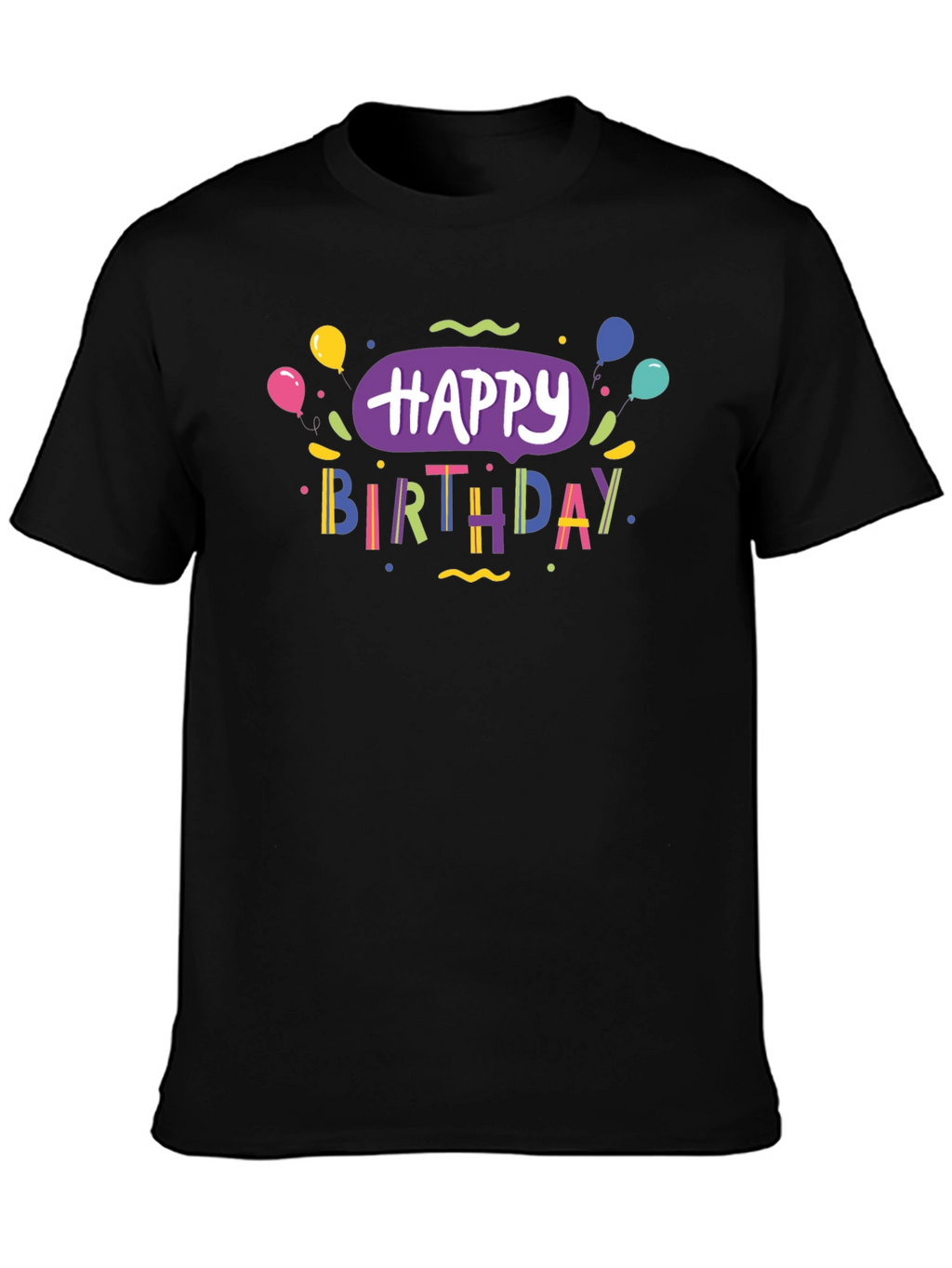 Happy Birthday Black T-Shirt