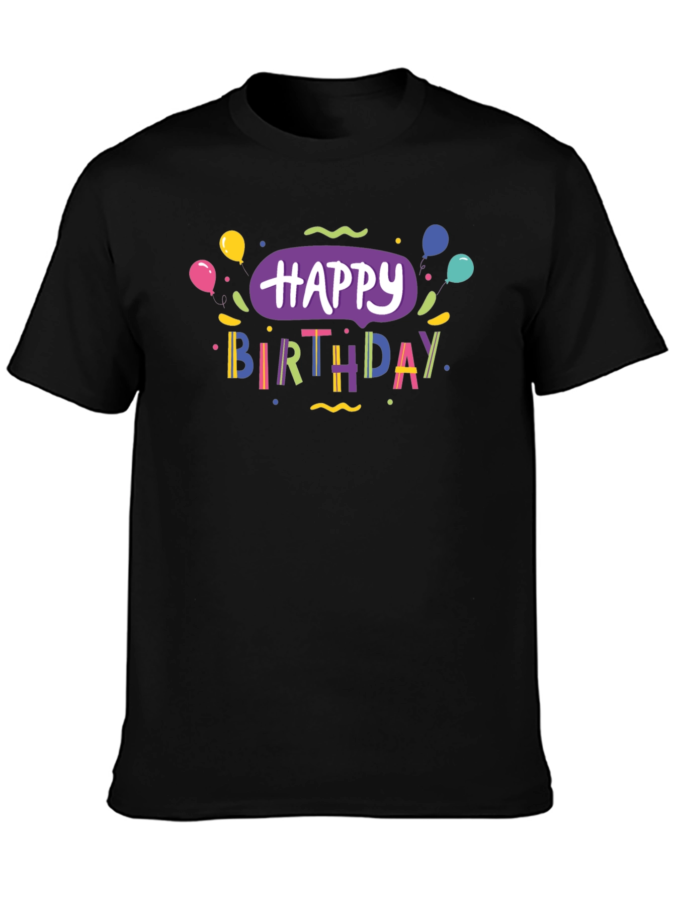 Happy Birthday Black T-Shirt