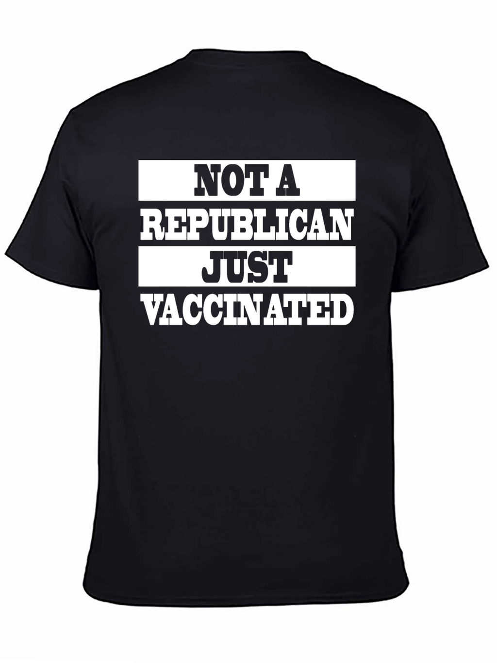 Not a Republican Just Vaccinated Graphic Tee