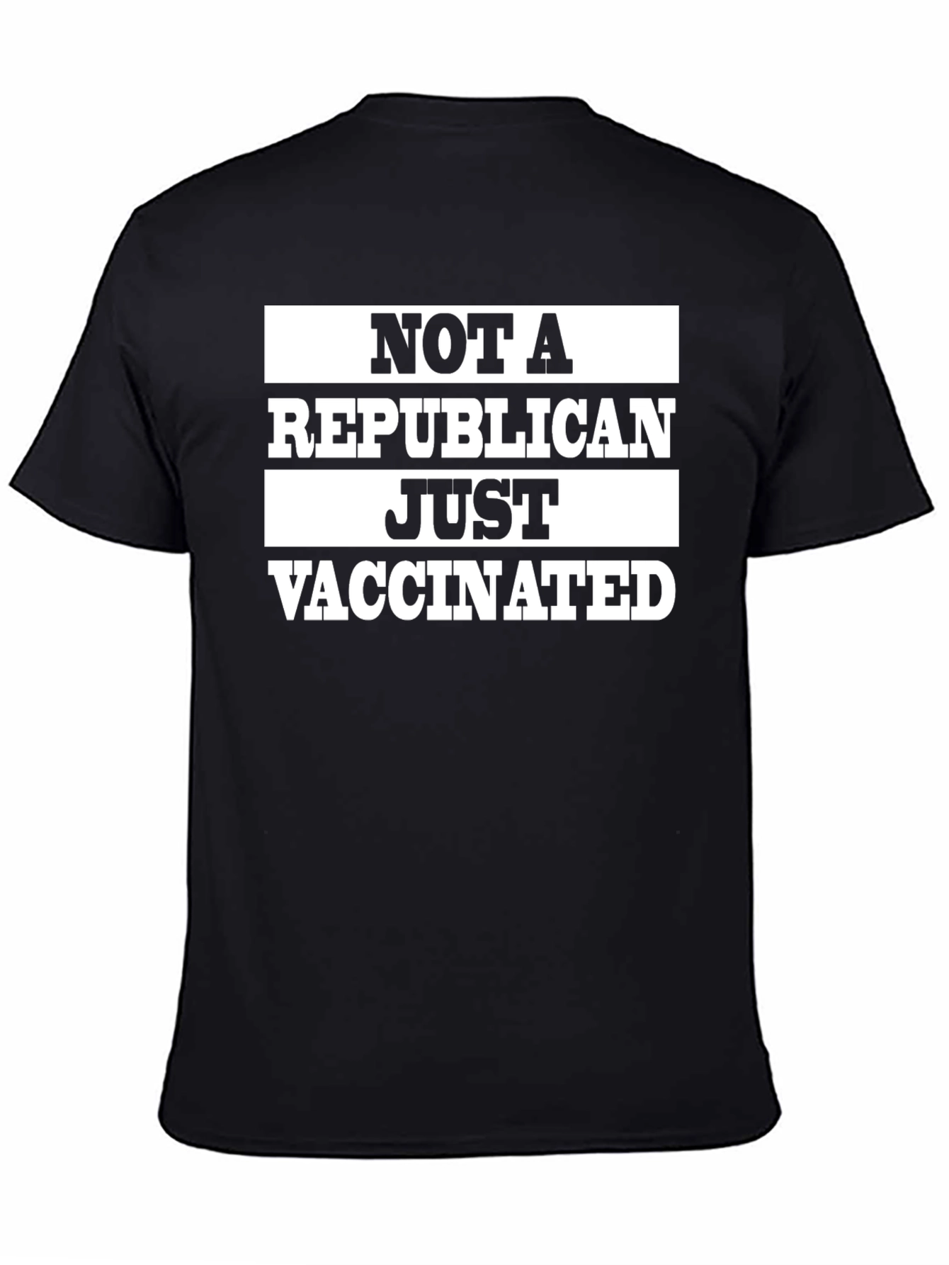 Not a Republican Just Vaccinated Graphic Tee