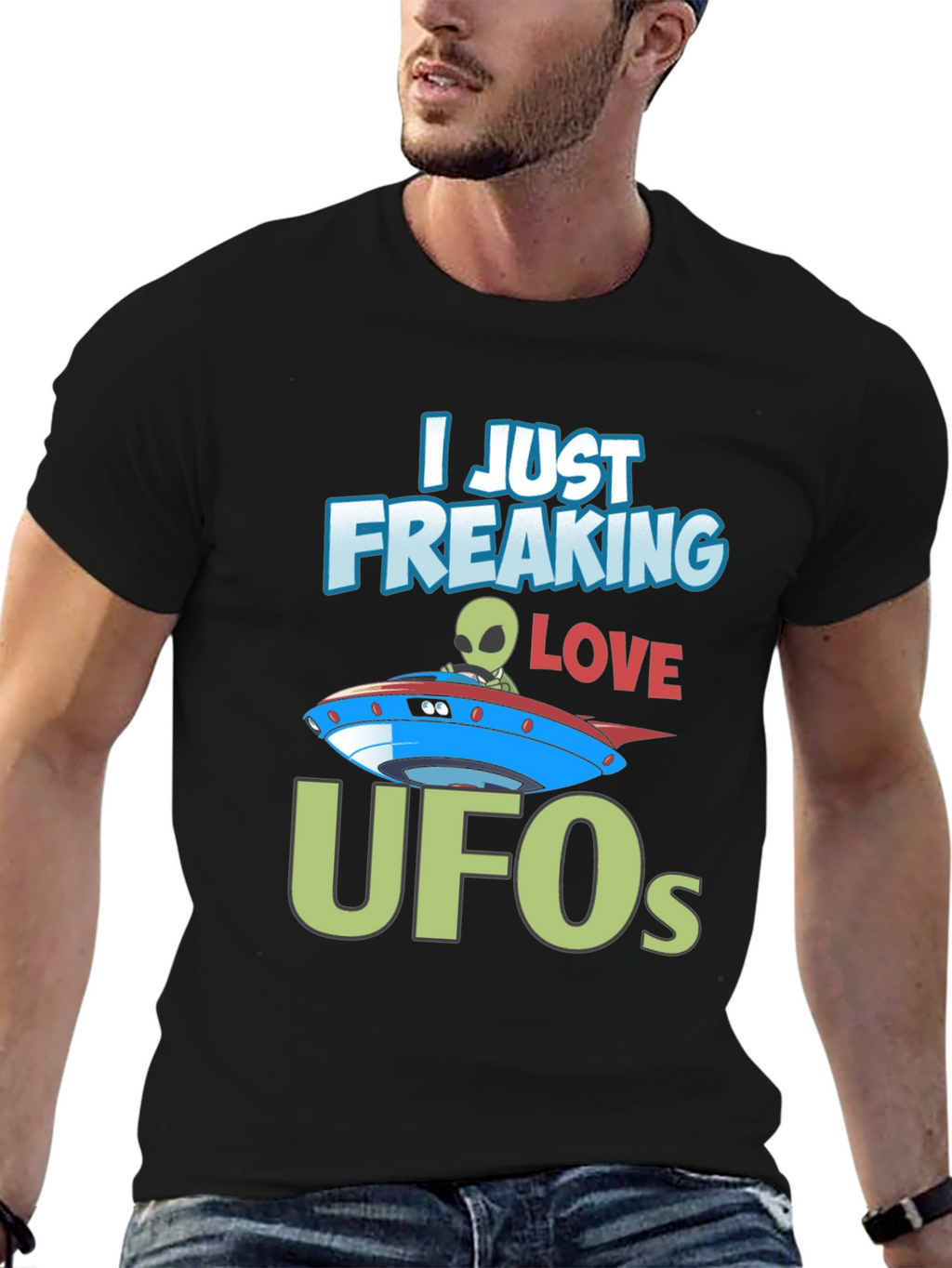 I Just Freaking Love UFOs T-Shirt Alien Design
