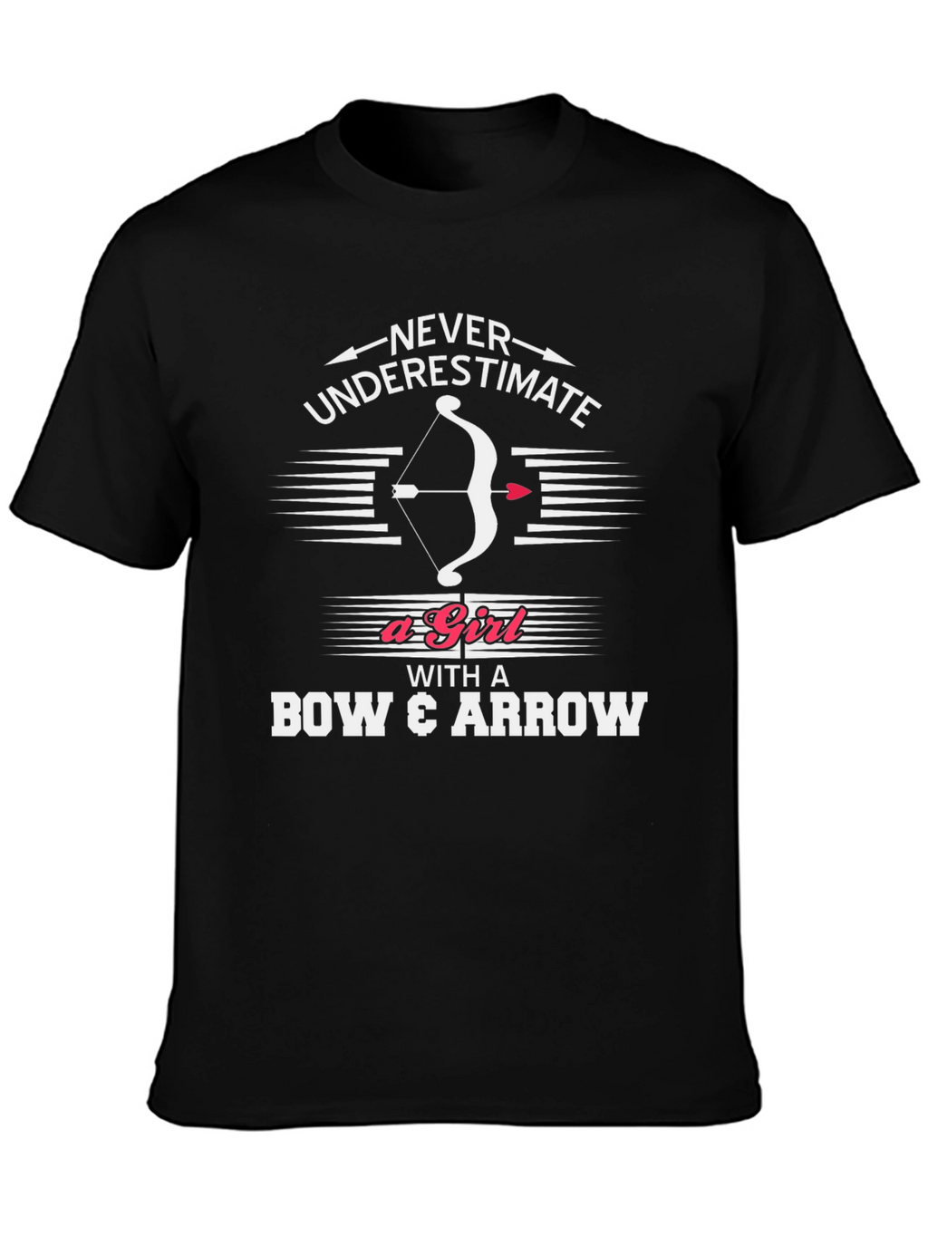 Archery Girls T-Shirt - Never Underestimate