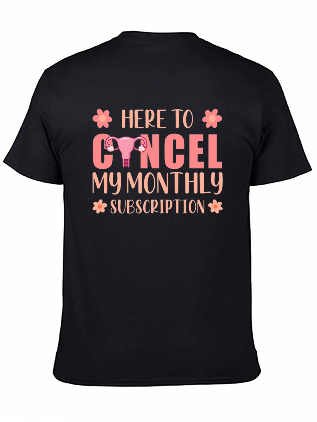 Monthly Subscription Uterus T-Shirt
