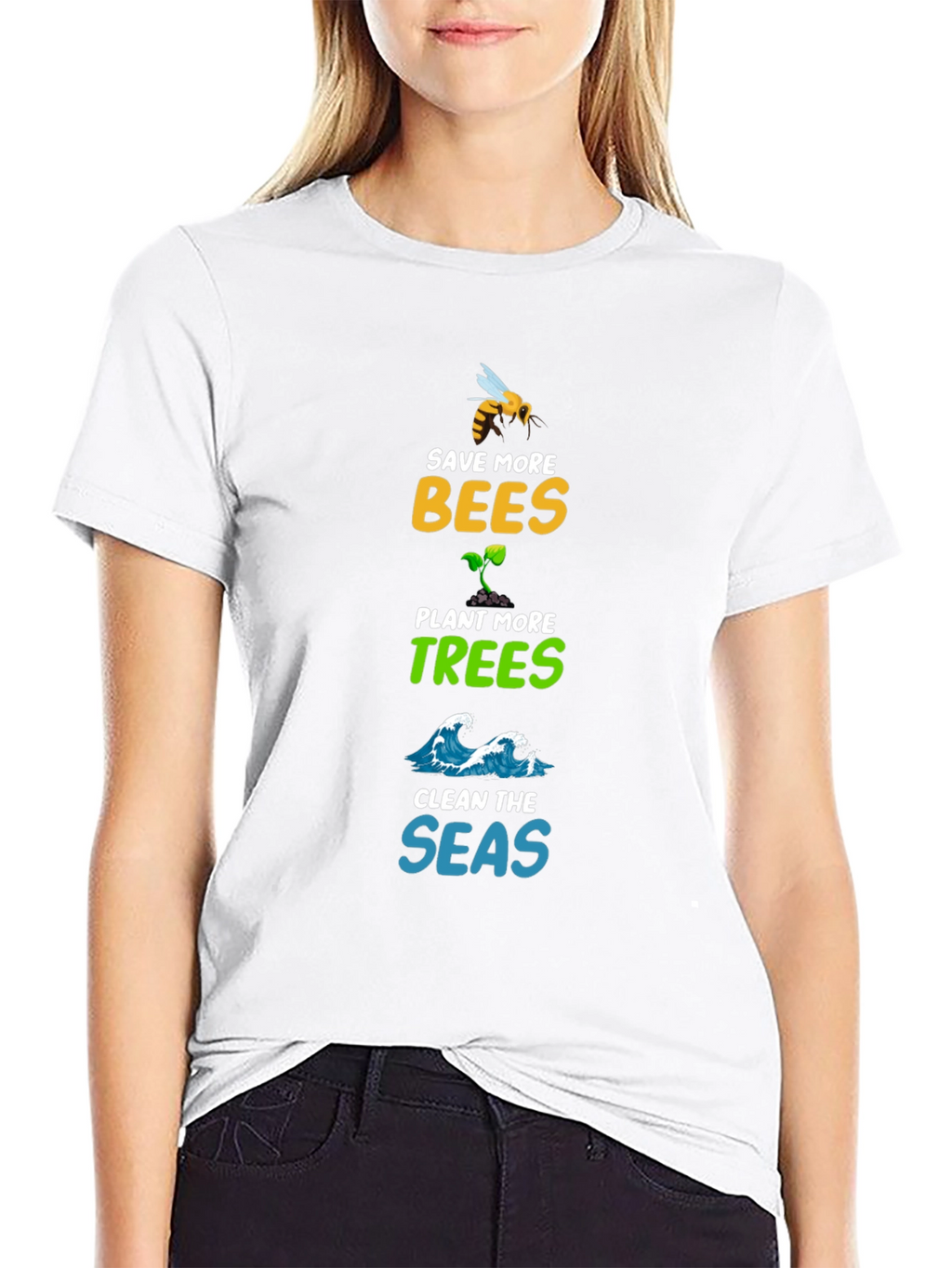Save Bees Plant Trees Clean Seas Graphic Tee