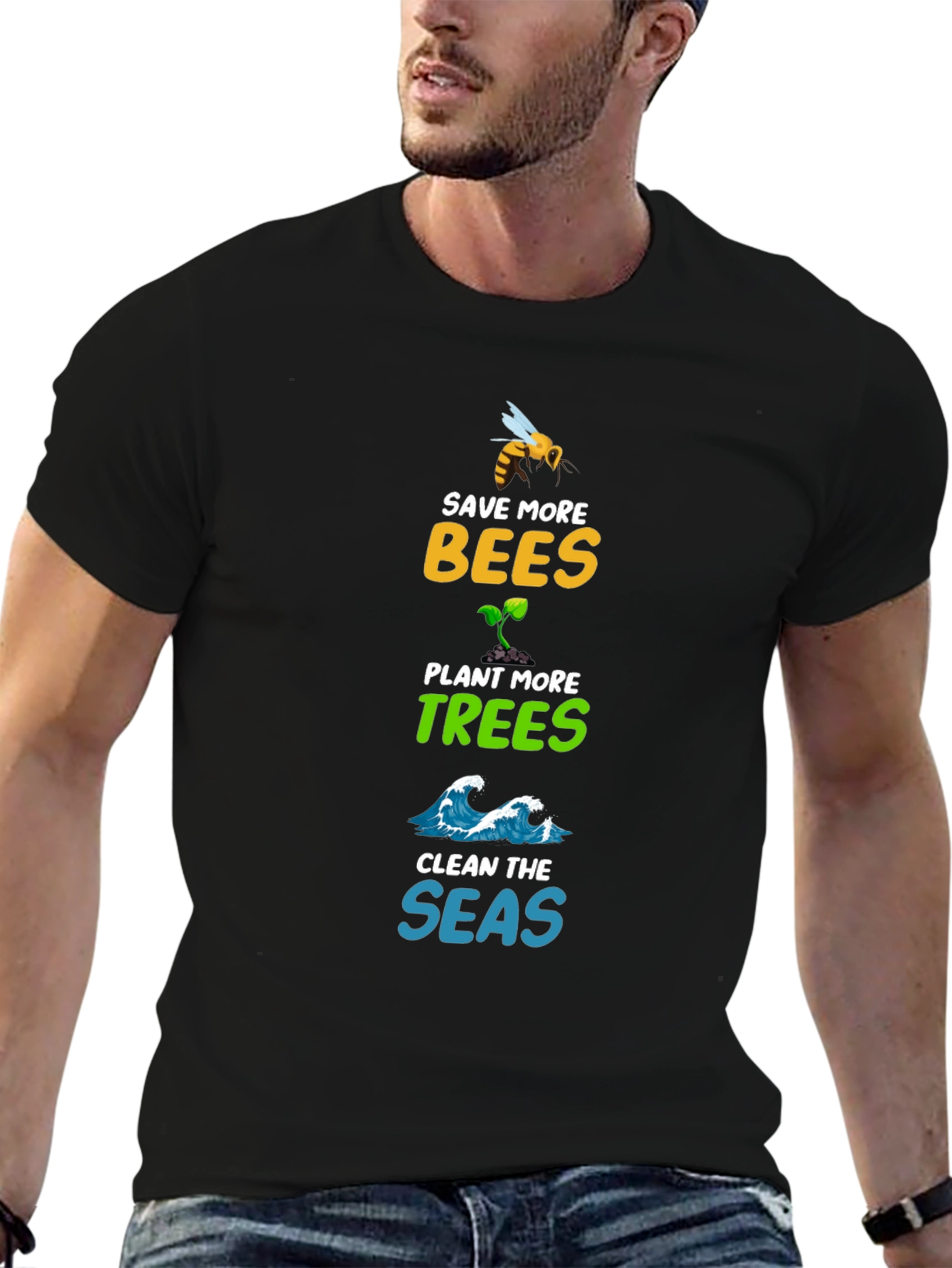 Save Bees Plant Trees Clean Seas Graphic Tee