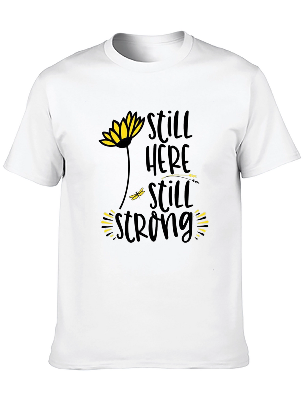 Still Here Still Strong Black T-Shirt