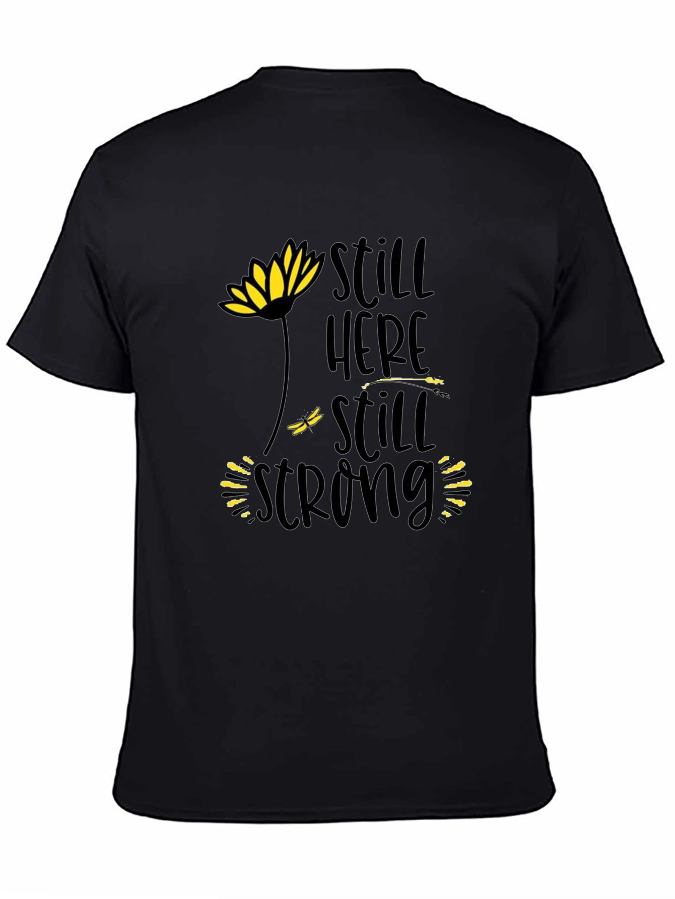 Still Here Still Strong Black T-Shirt
