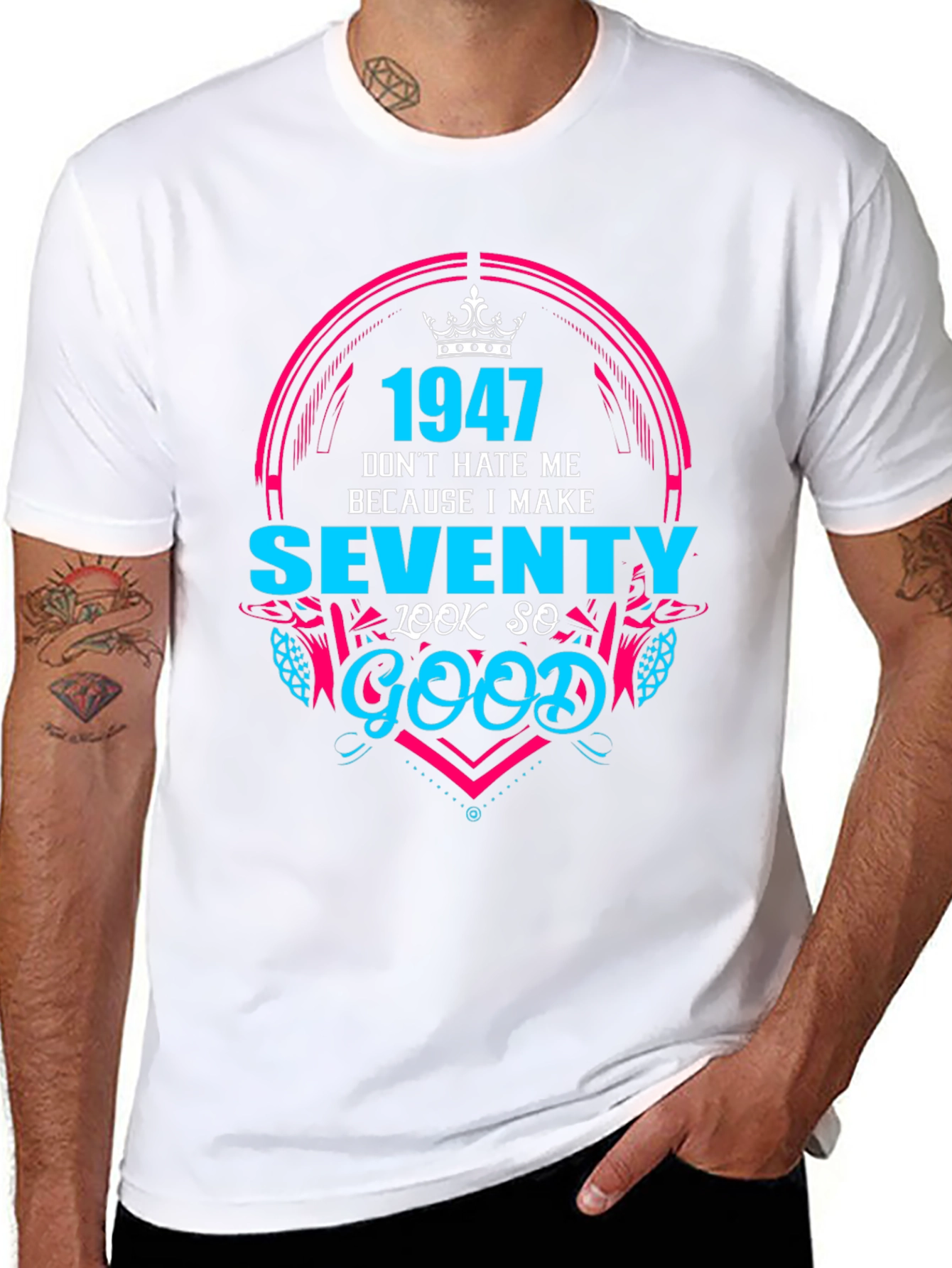 1947 Birthday T-Shirt - Make Seventy Look Good!