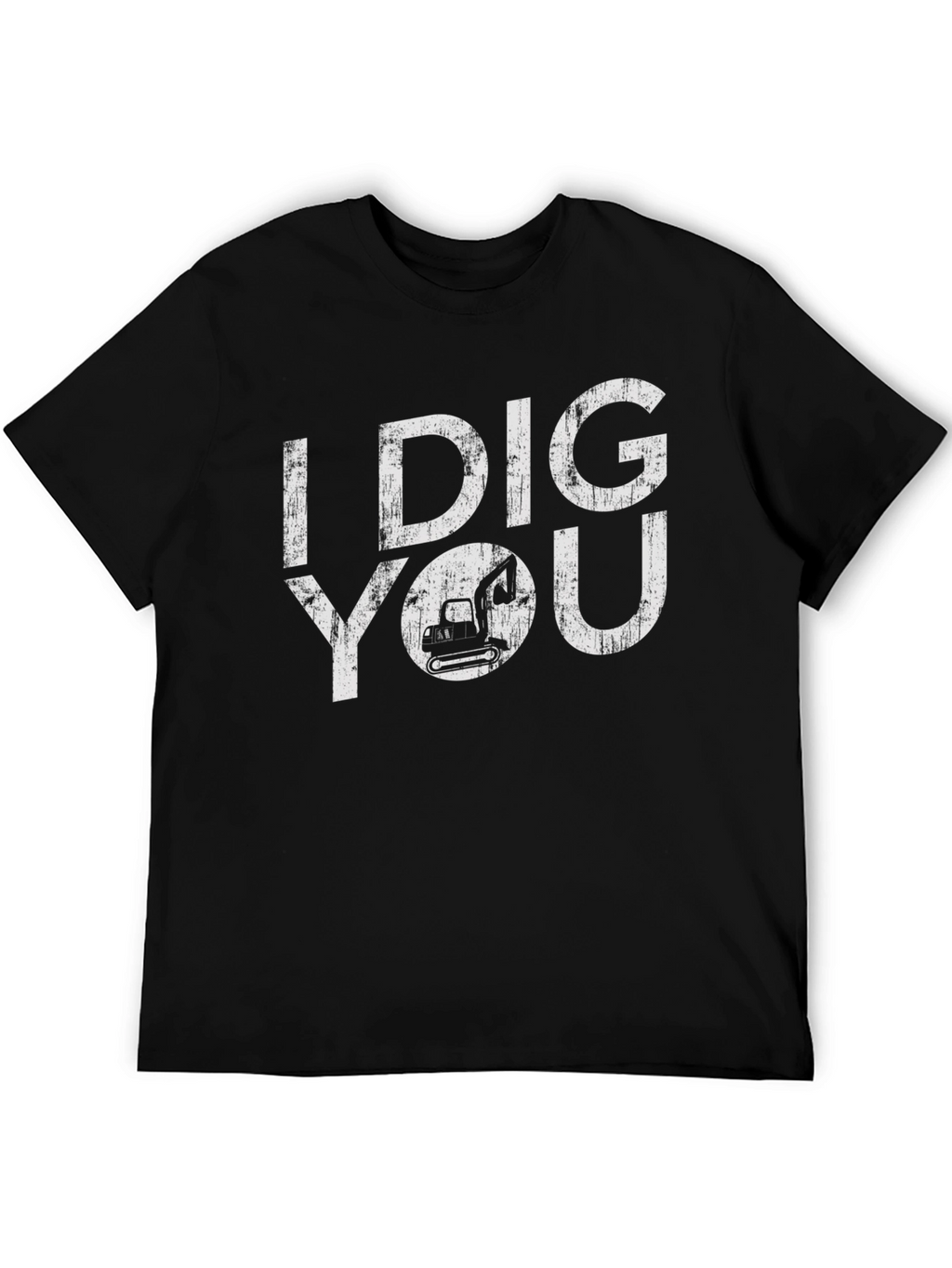I Dig You Black T-Shirt