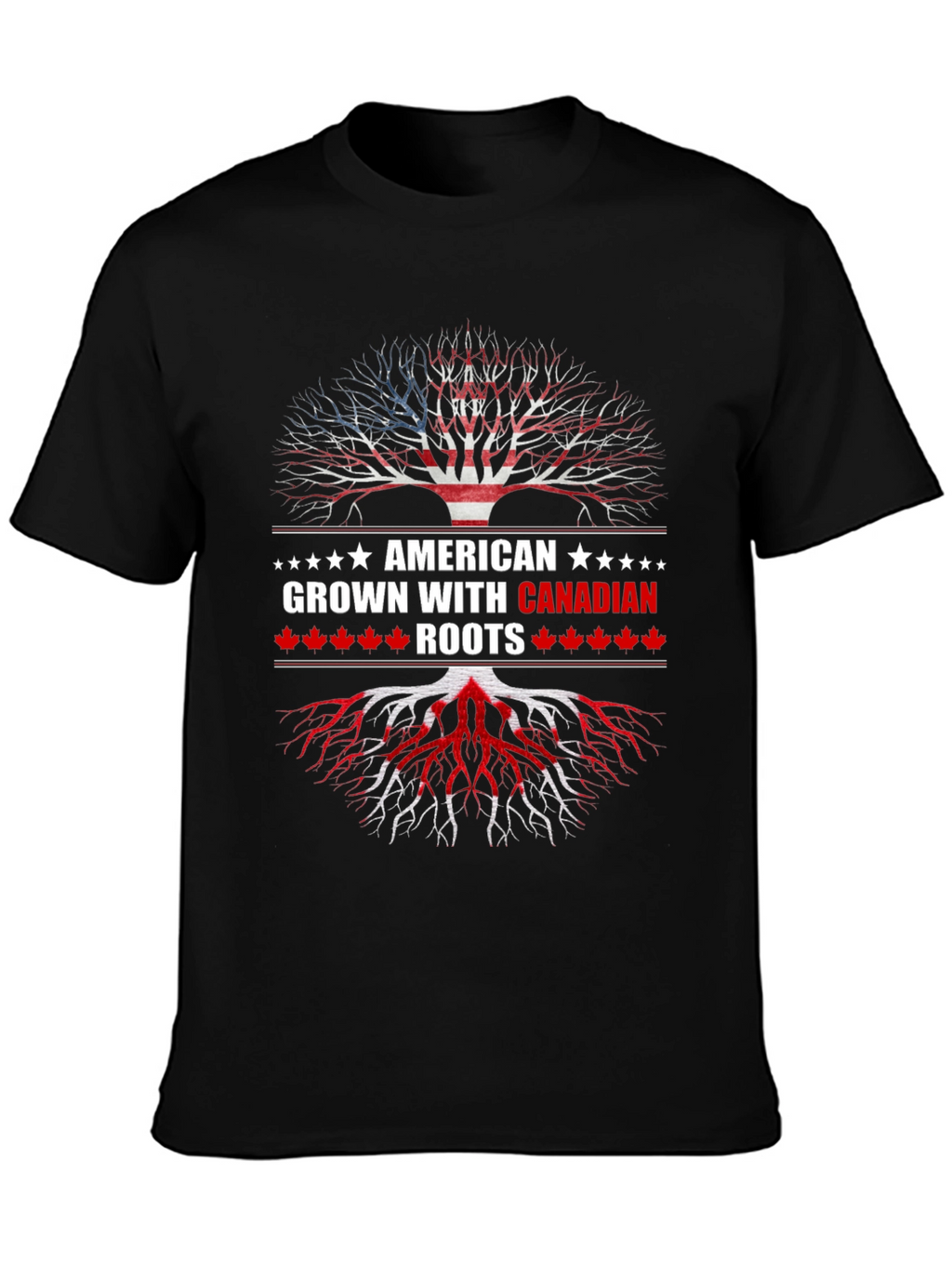 American Grown with Canadian Roots Tee