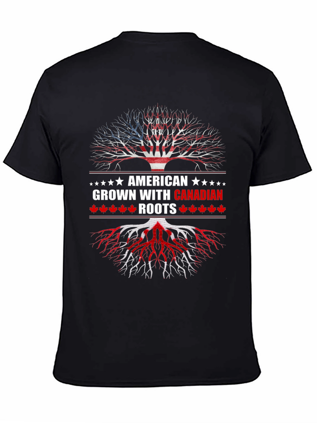 American Grown with Canadian Roots Tee