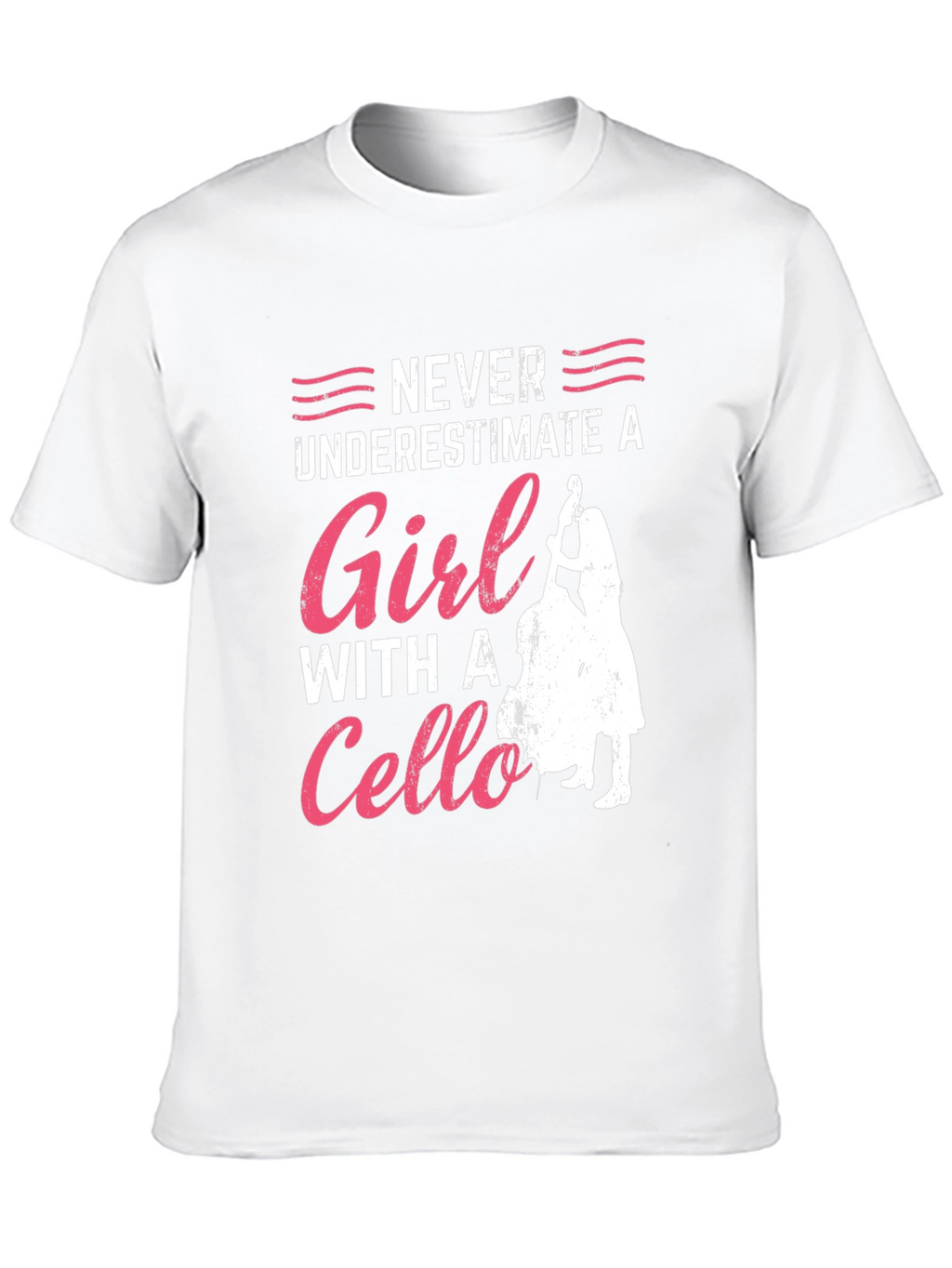 Never Underestimate A Girl With a Cello T-Shirt