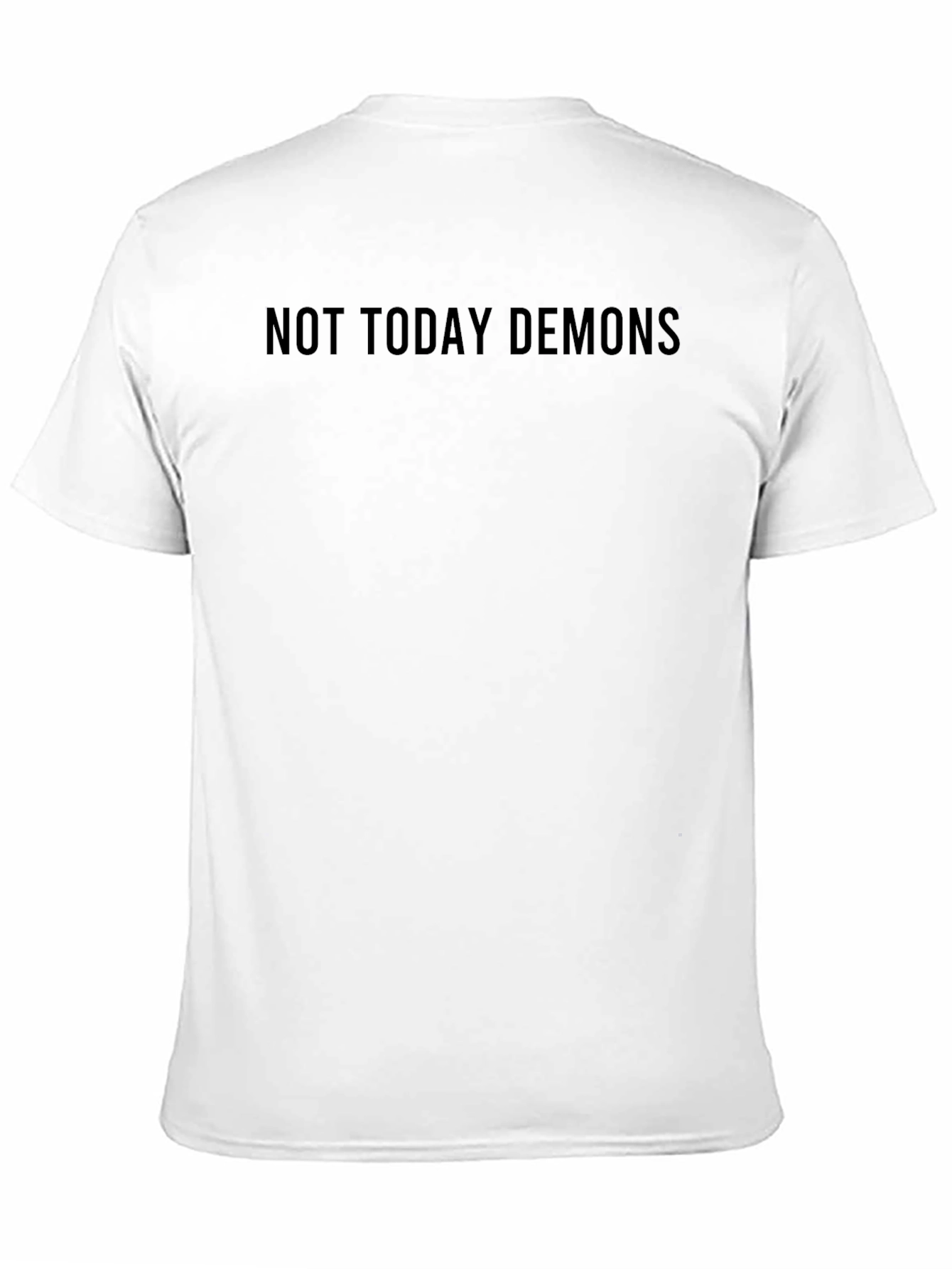 Not Today Demons Graphic Tee - Unisex Black T-Shirt