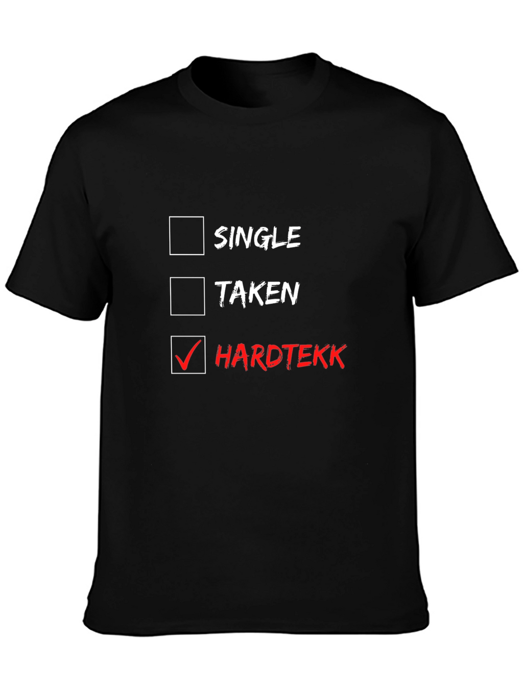 Single Taken Hardtekk Graphic Tee
