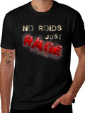 No Roids Just Rage Graphic T-Shirt