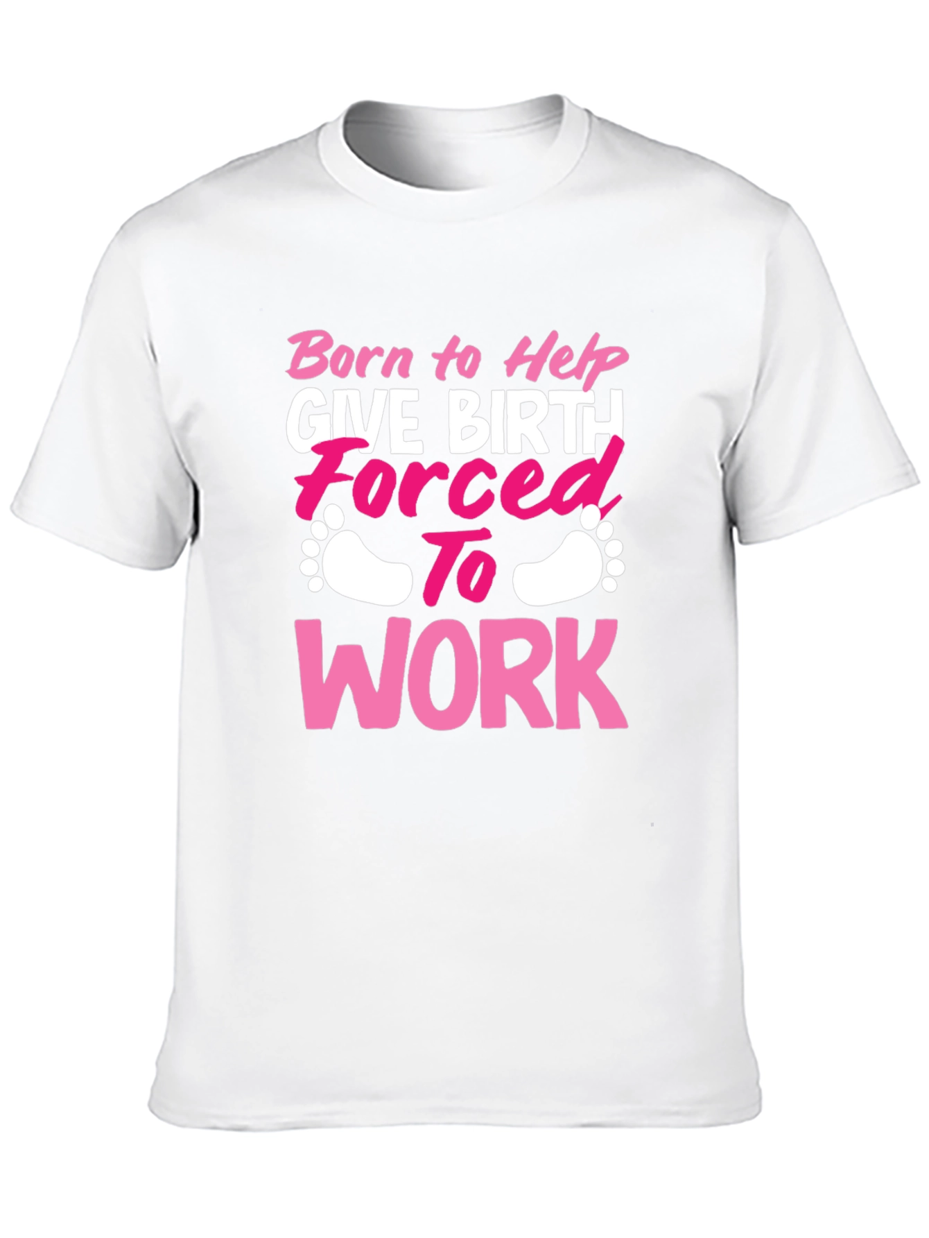 Born to Help Give Birth T-Shirt