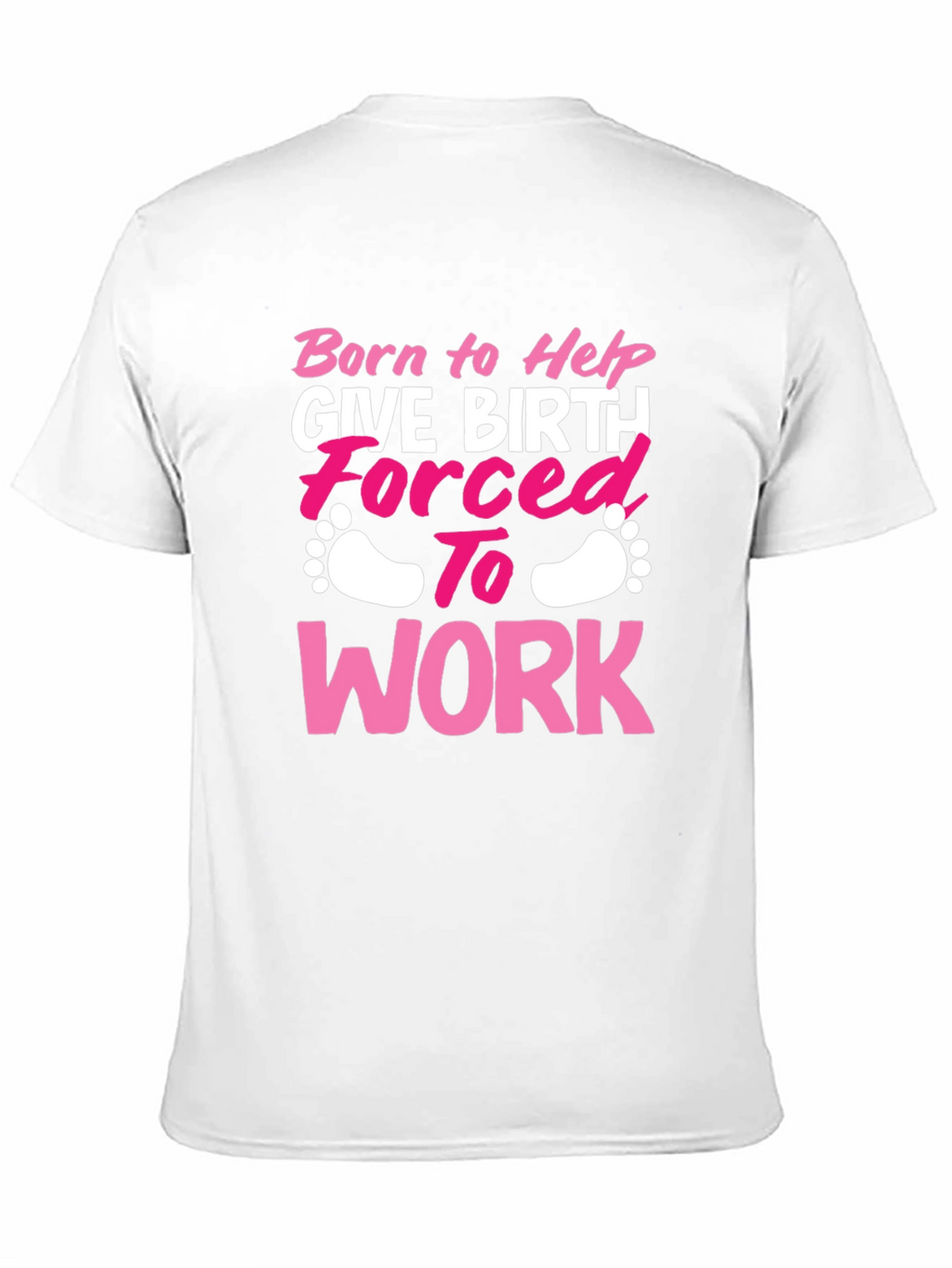 Born to Help Give Birth T-Shirt