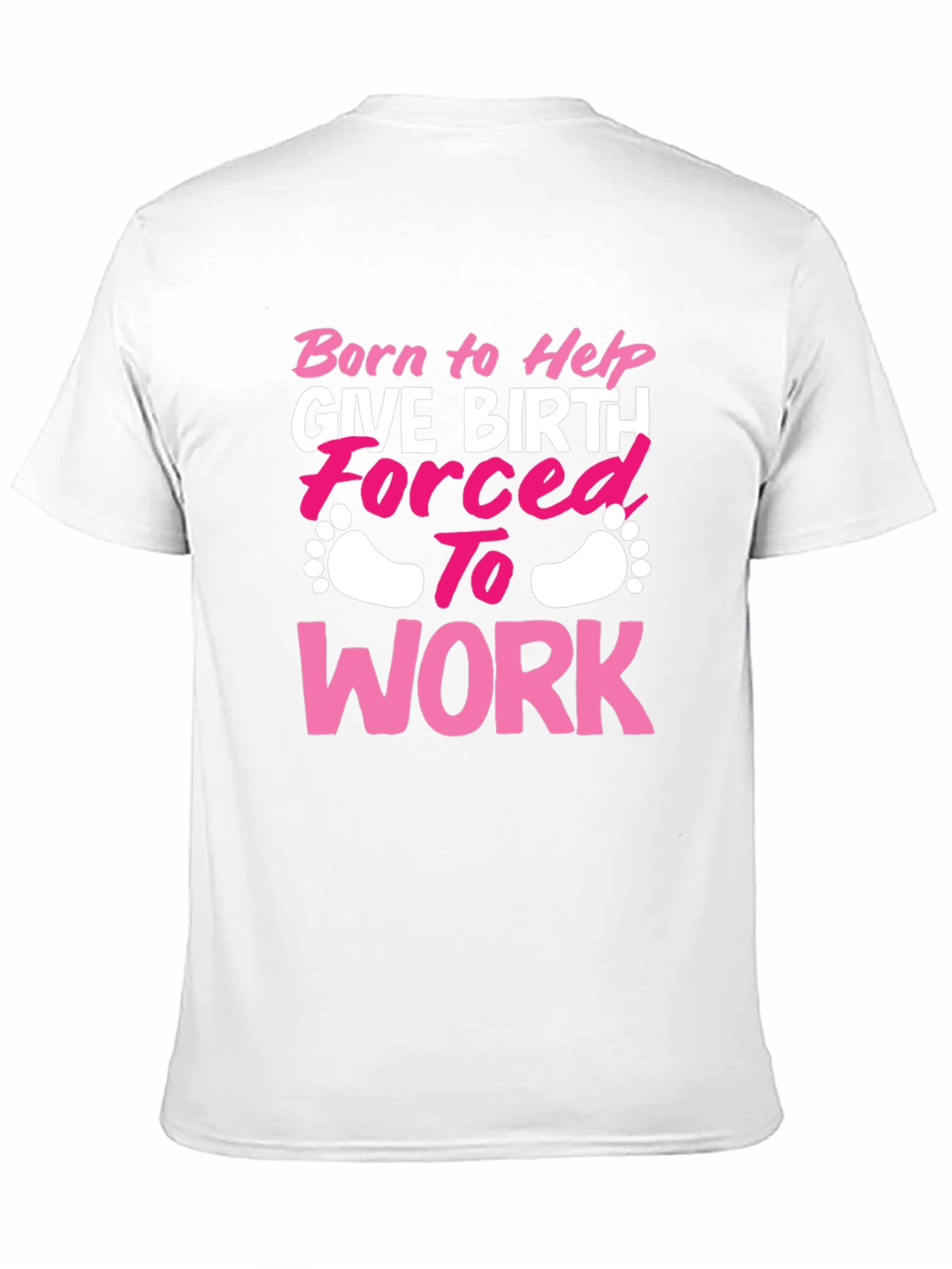 Born to Help Give Birth T-Shirt