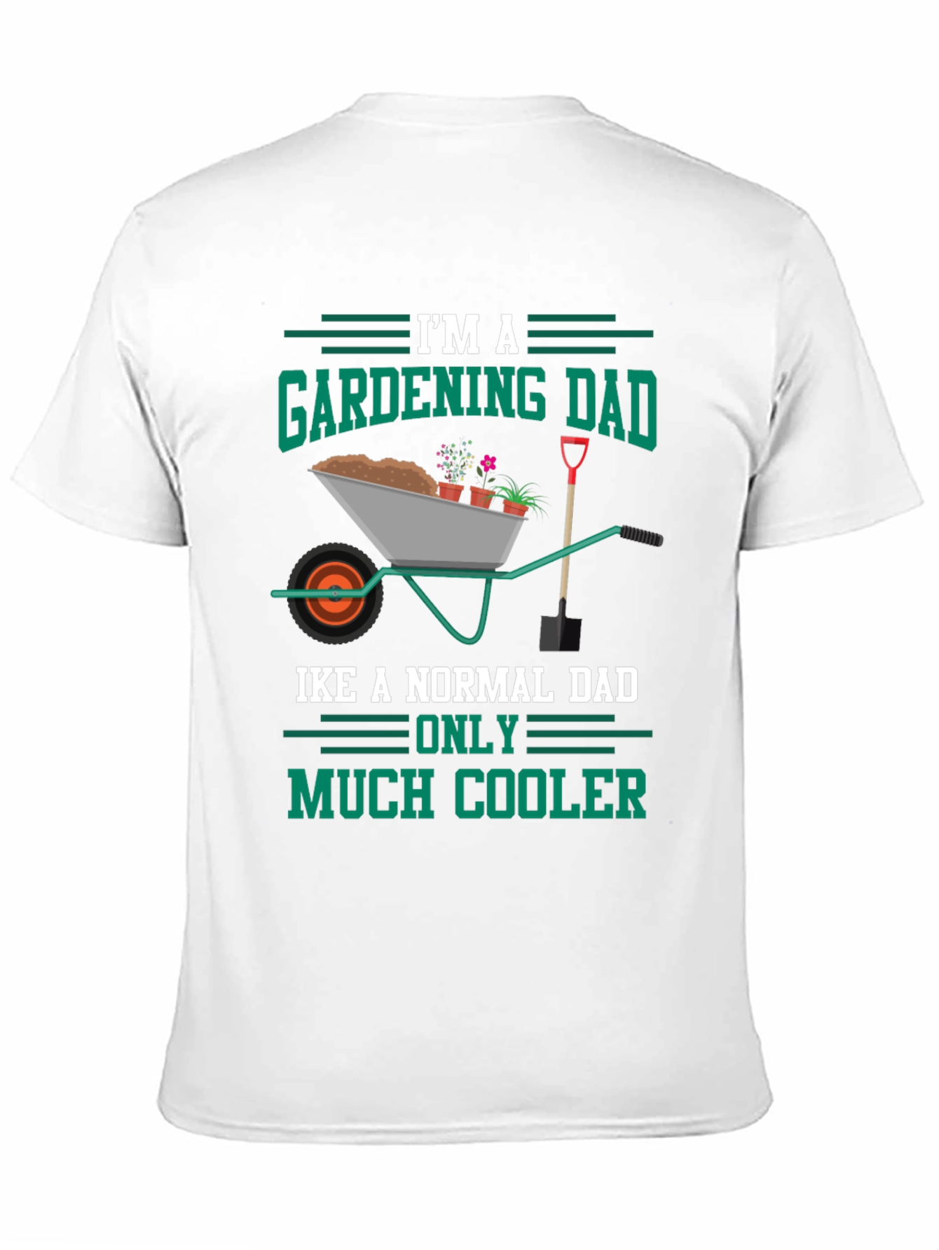 Gardening Dad Graphic Tee - Cool Dad Shirt